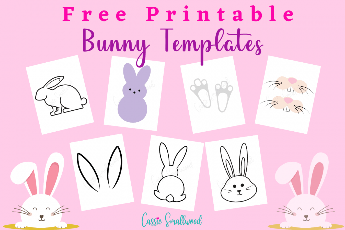 Cute Bunny Templates - Cassie Smallwood - FREE Printables - Free Bunny Printables