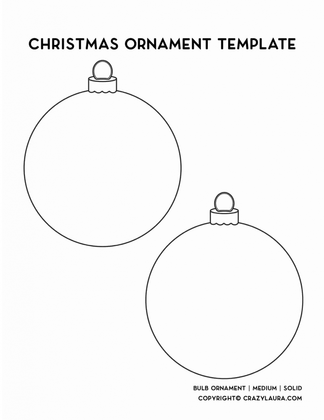Free Christmas Ornament Template Printables & Outlines - Crazy Laura - FREE Printables - Christmas Ornament Printable