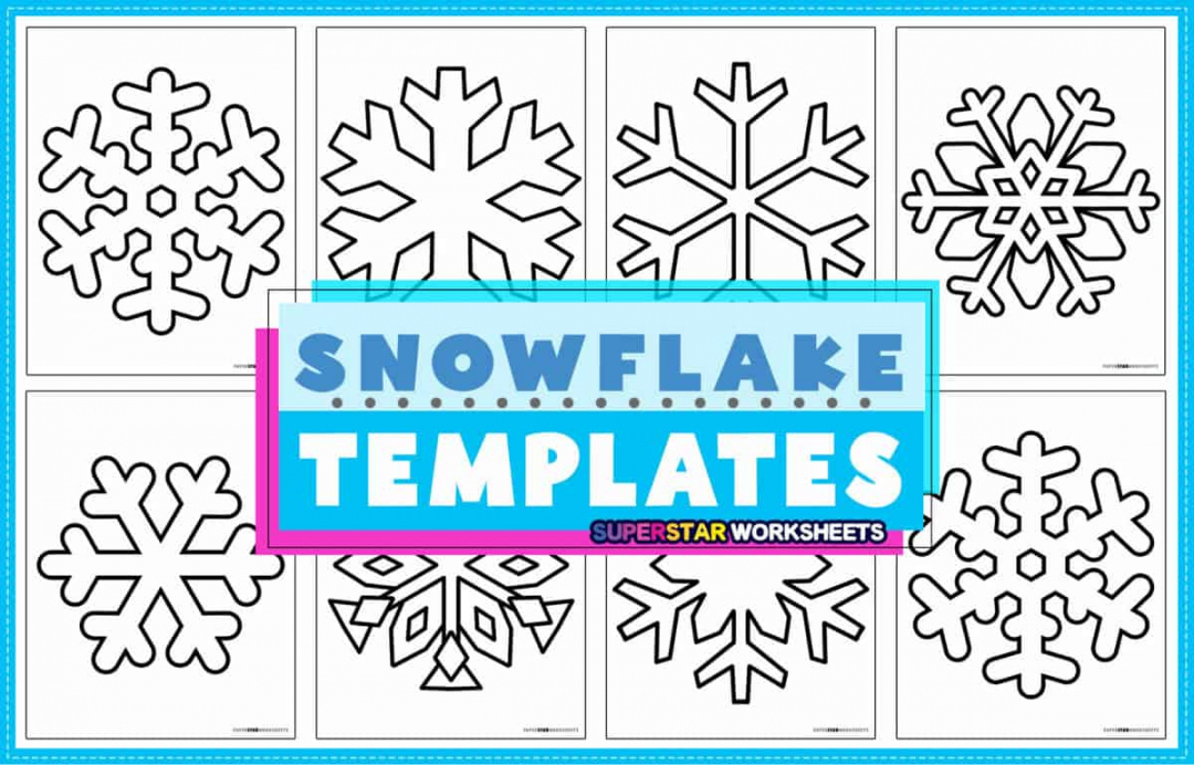 Snowflake Templates - Superstar Worksheets - FREE Printables - Snowflake Printable Free