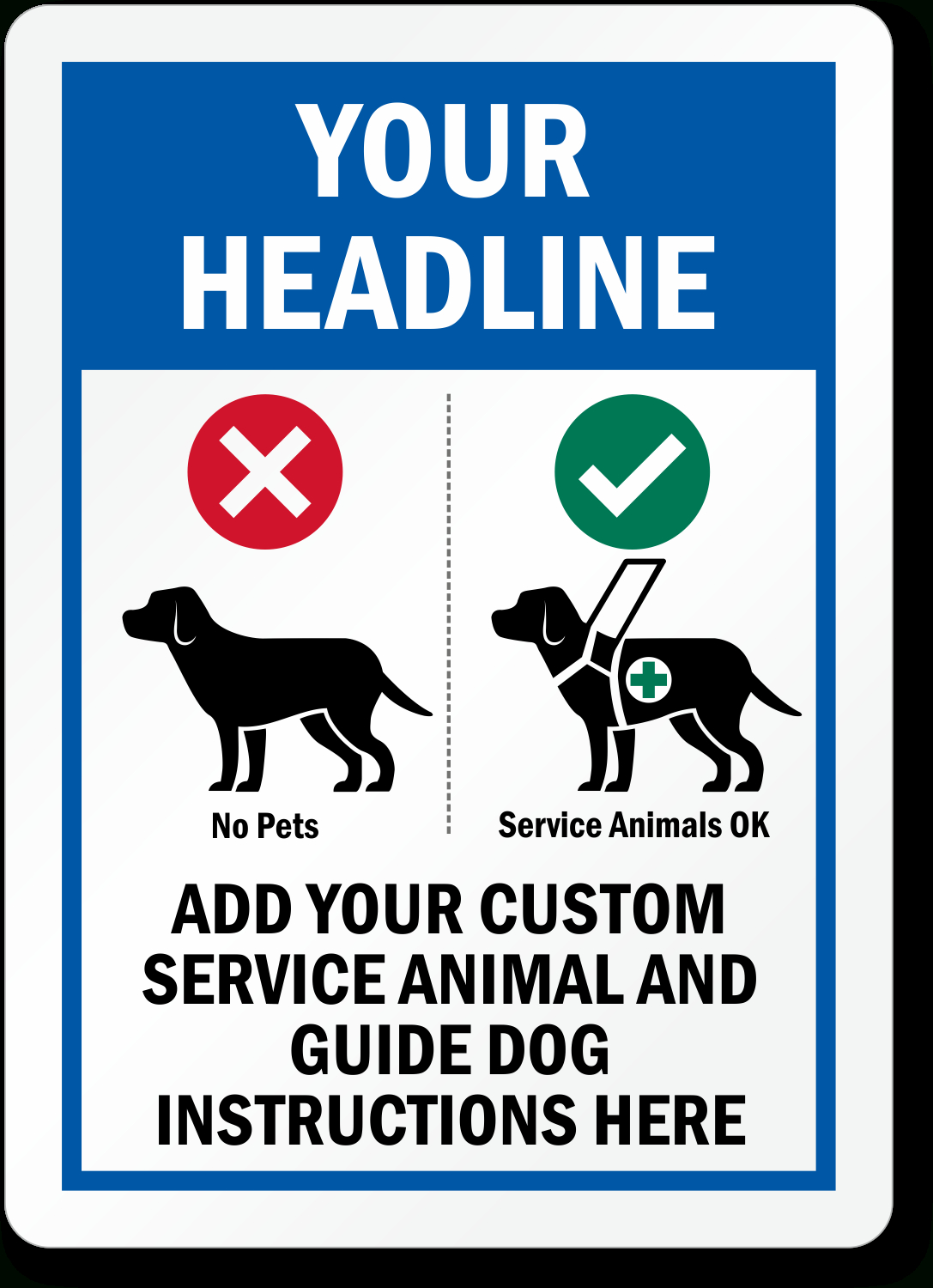 A Custom Service Animal Sign Makes Sure Only The Most Important Message Is Communicated To The Targeted Audience. - Take A Look At Our Material intended for Free Printable Service Animal Signs