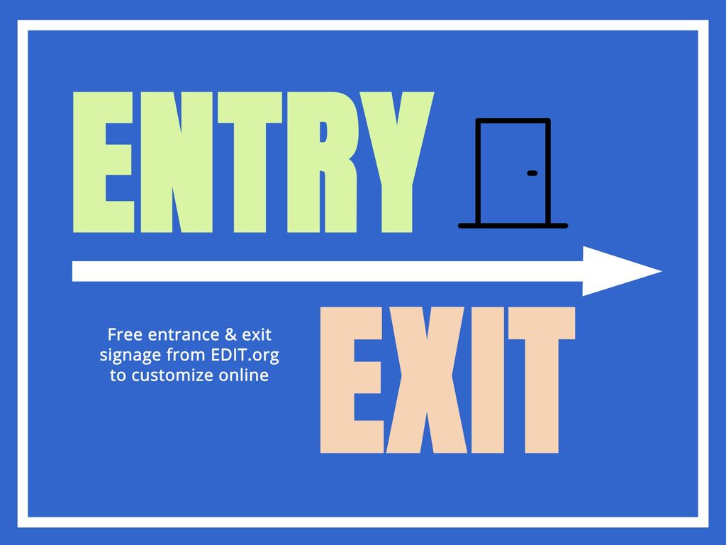 Entrance And Exit Signs To Customize Online in Free Printable Exit Sign Template