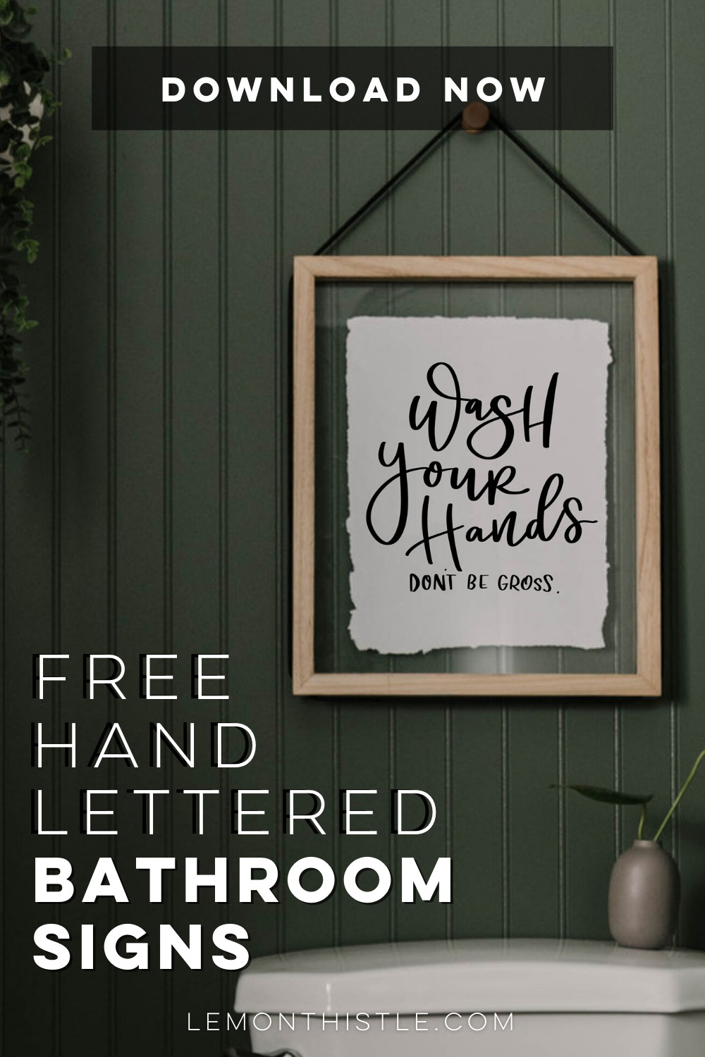 Free Hand Lettered Printable Bathroom Signs - Lemon Thistle throughout Free Bathroom Quotes Printables