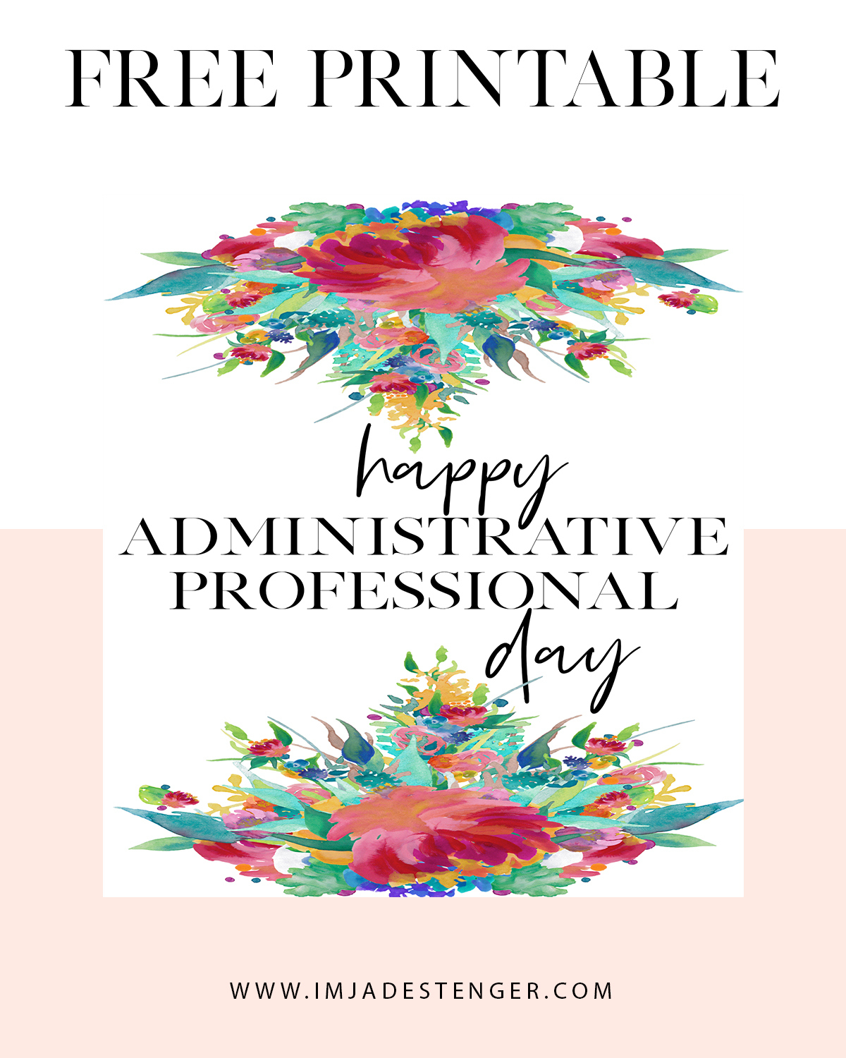 Free Printable: Celebrating Administrative Professional Day | I&amp;#039;M intended for Free Administrative Assistant Day Cards Printable