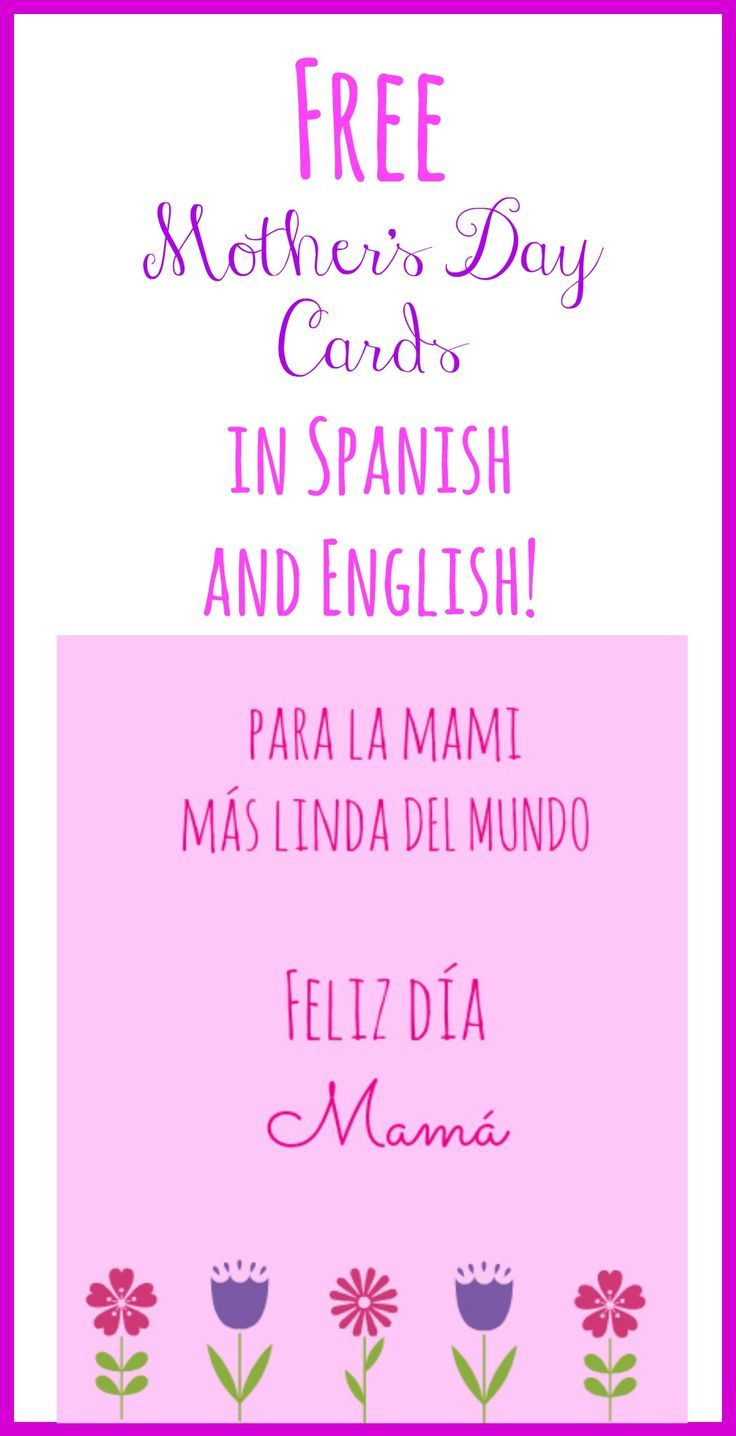 Free Printable Mother&amp;#039;S Day Cards In Spanish And English throughout Free Spanish Mothers Day Cards Printable