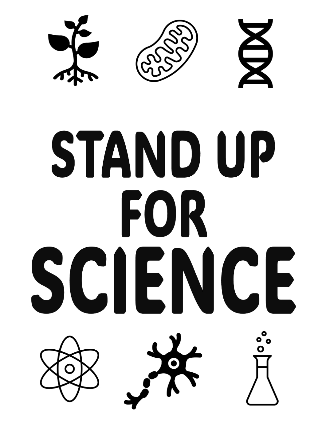 Free To Print Posters For The Stand Up For Science Protest | Being for Free Printable Protest Signs