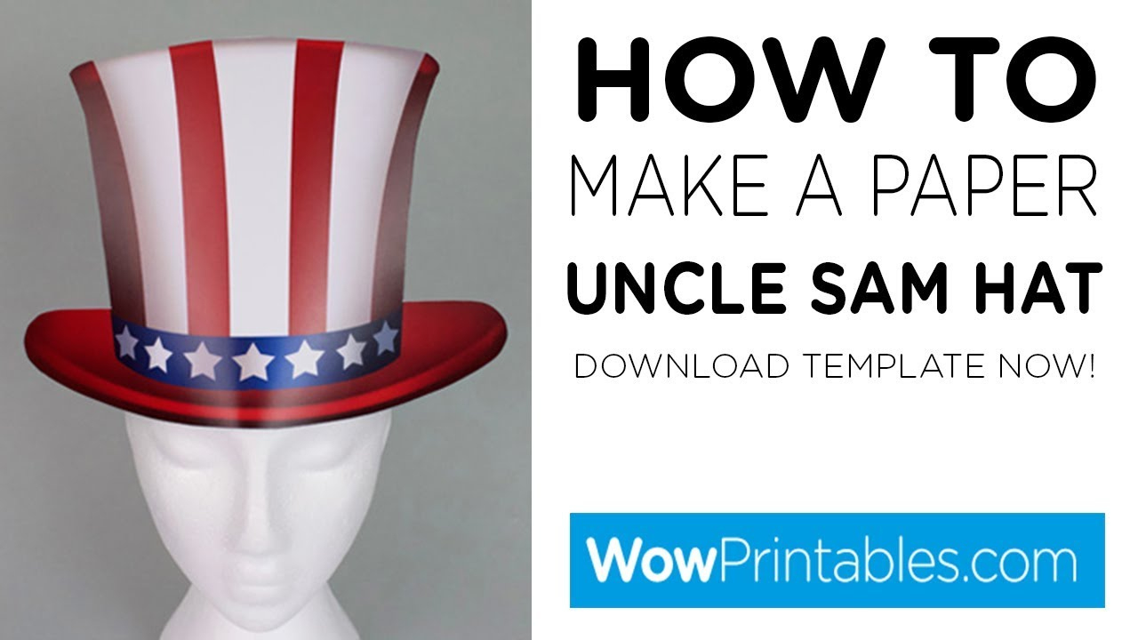 How To Make A Paper Uncle Sam Hat ( Printable Template ) within Free Printable Uncle Sam Hat Pattern Template