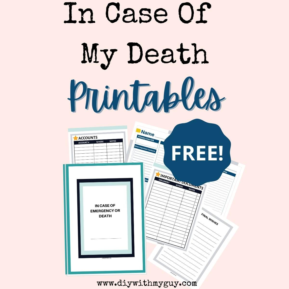 In The Event Of My Death Printables (Free) Organizer - Diy With My Guy with In The Event Of My Death Free Printables