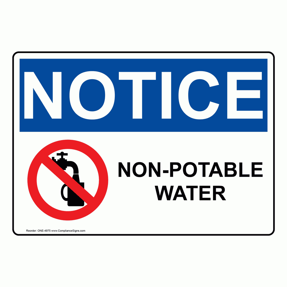 Notice Sign - Non-Potable Water Sign - Osha with regard to Free Printable Non Potable Water Signs