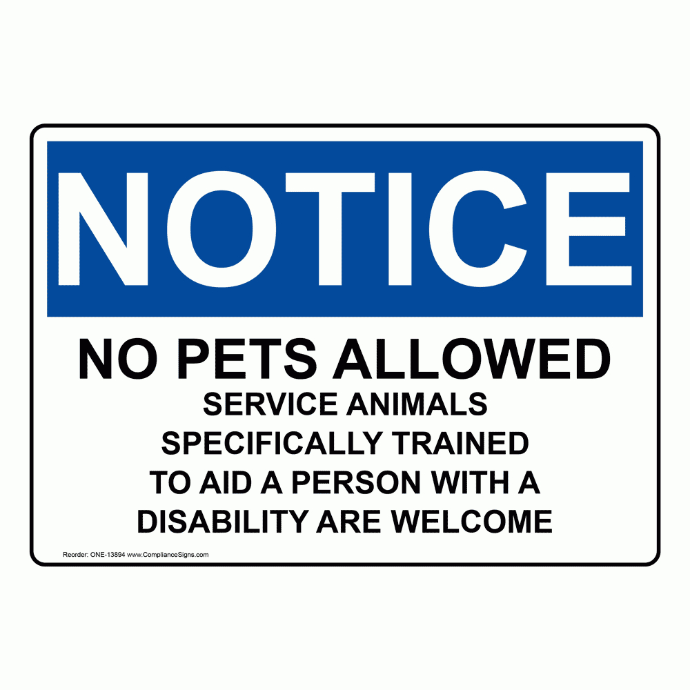 Osha Service Animals Welcome, No Pets Notice Sign - 6 Sizes for Free Printable Service Animal Signs