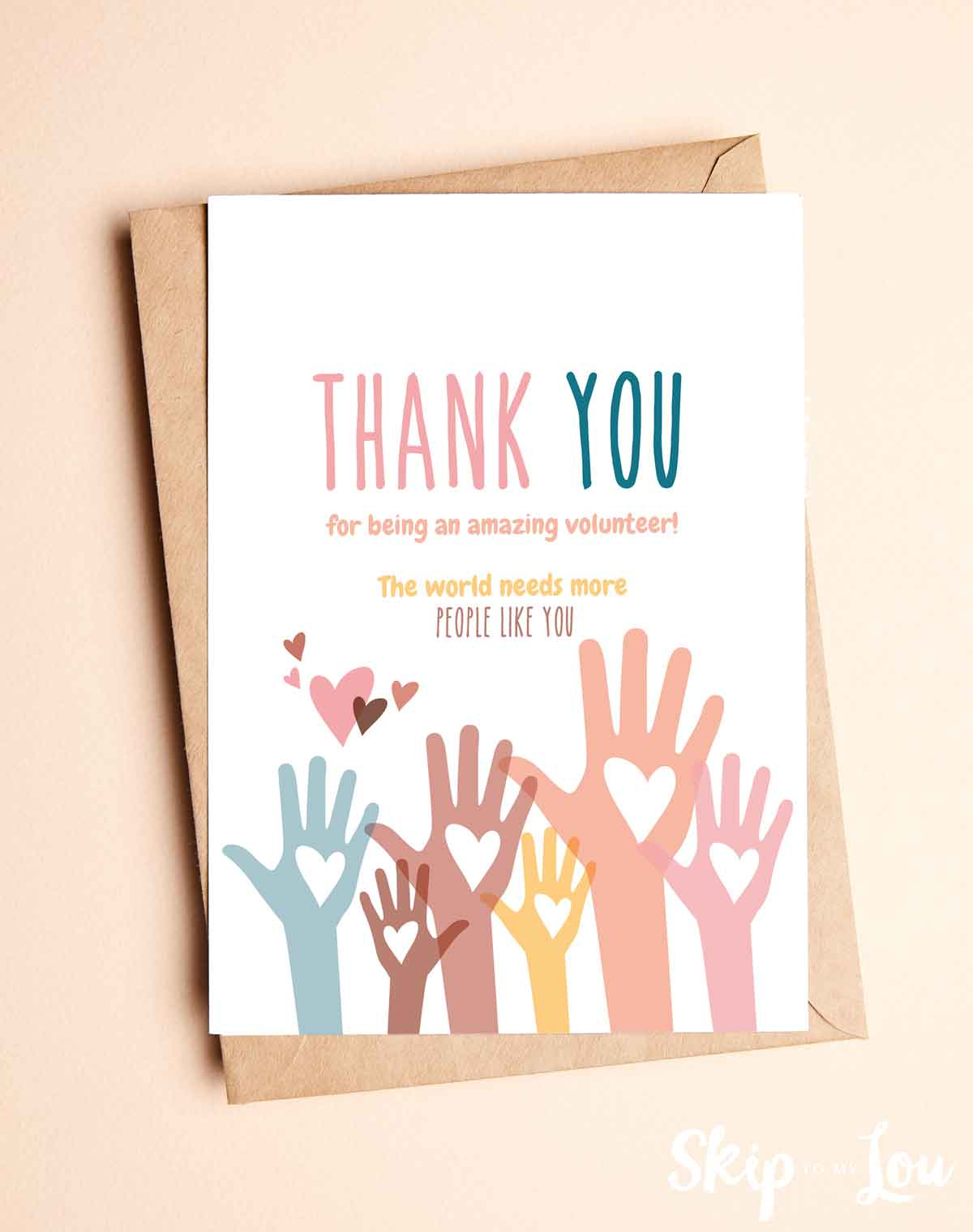 Thank You Volunteers {Free Printable Card} | Skip To My Lou within Free Printable Volunteer Thank You Cards