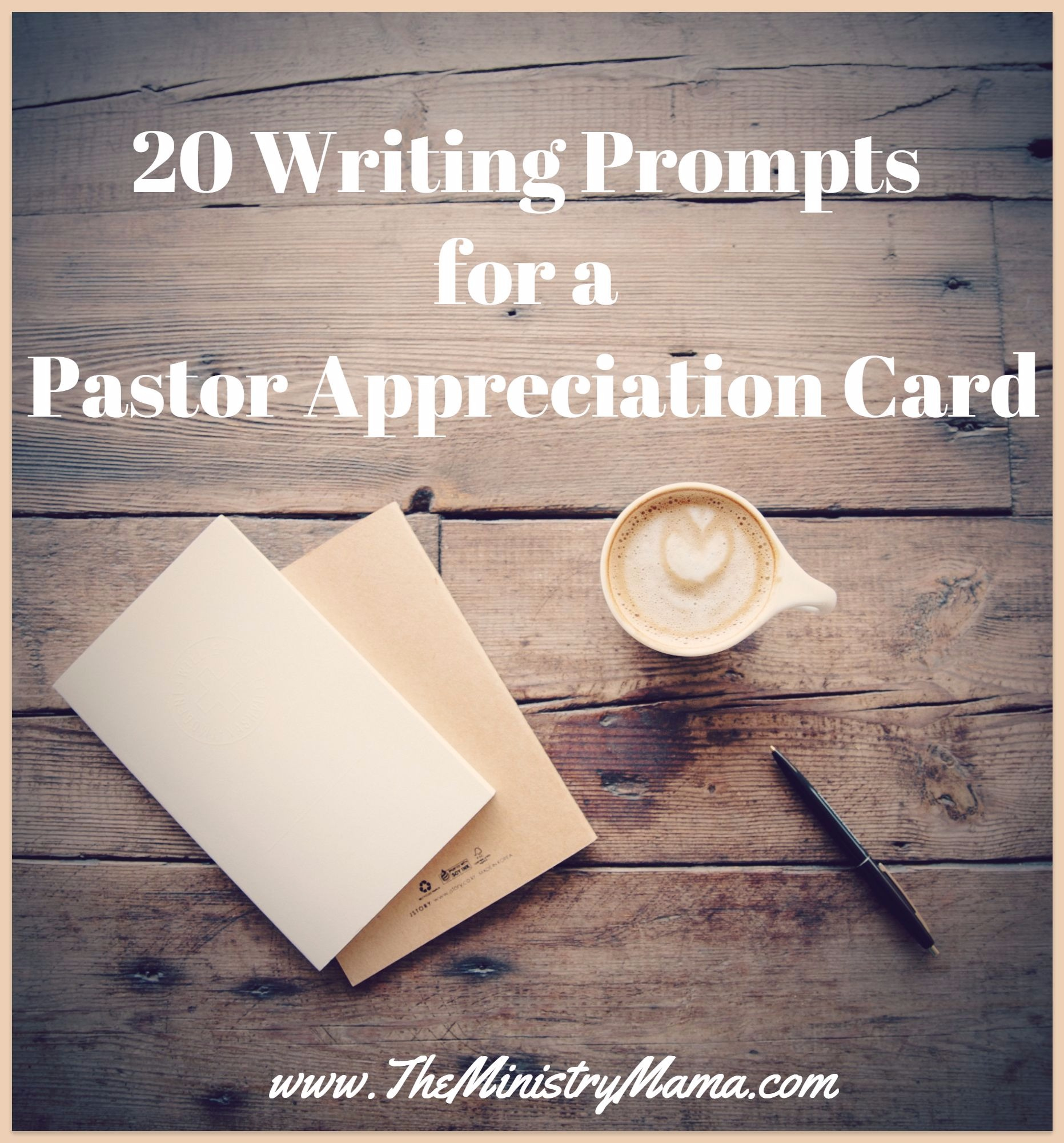 20 Writing Prompts For A Pastor Appreciation Card – The Ministry Mama for Free Printable Skits For Pastor Appreciation Day
