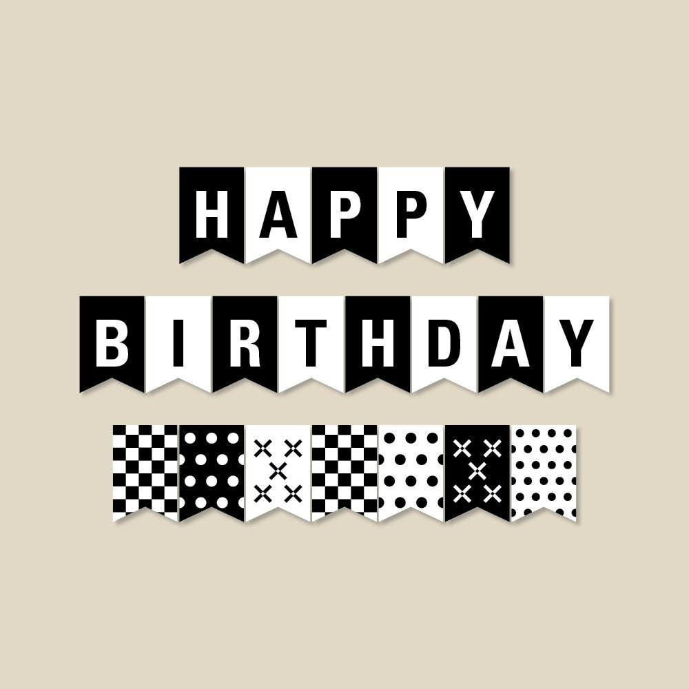 Black And White Birthday Banner, Birthday Party Decorations within Happy Birthday Banner Printable Black and White