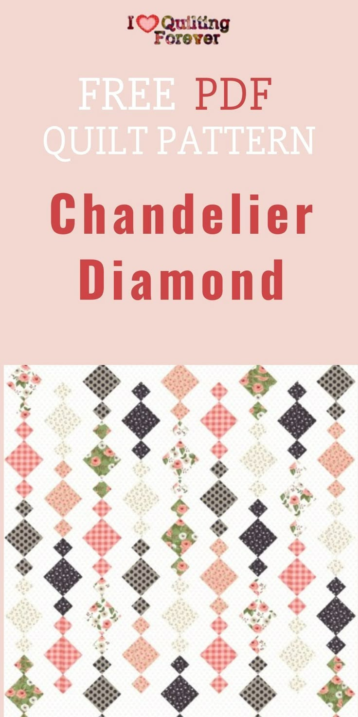 Chandelier Diamond Quilt with regard to Printable Chandelier Quilt Pattern Free