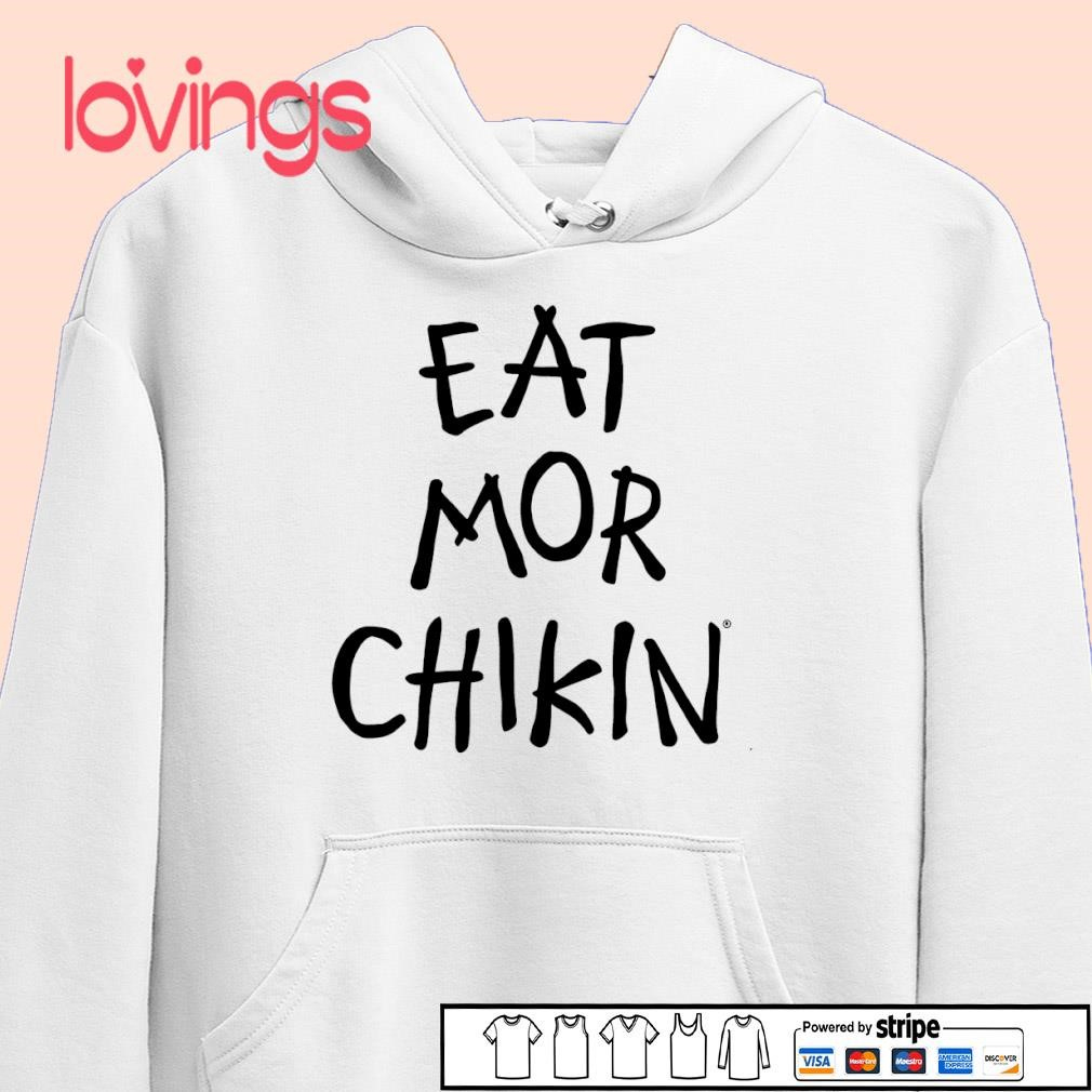 Eat Mor Chikin Inspire More People Truett Cathy Shirt, Merch, Gear in Eat Mor Chikin Sign Printable