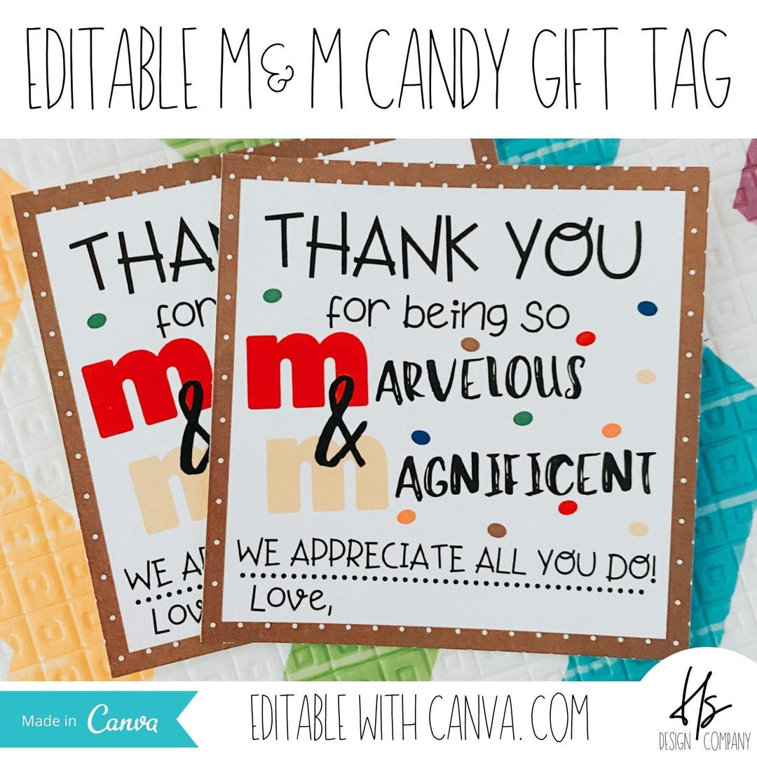 Editable Thank You For Being So Marvelous And Magnificent M&amp;amp;M pertaining to Printable M M Thank You Tag
