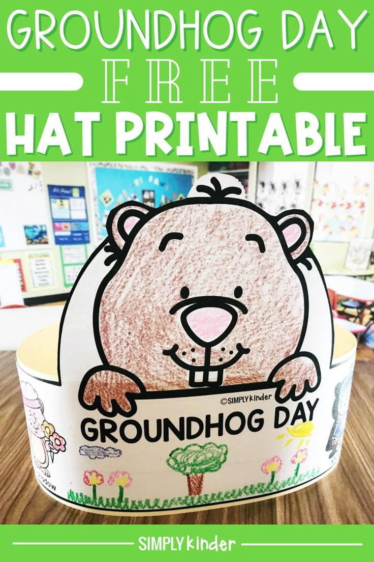 Free Groundhog Day Hat - Simply Kinder with regard to Groundhog Day Hat Printable