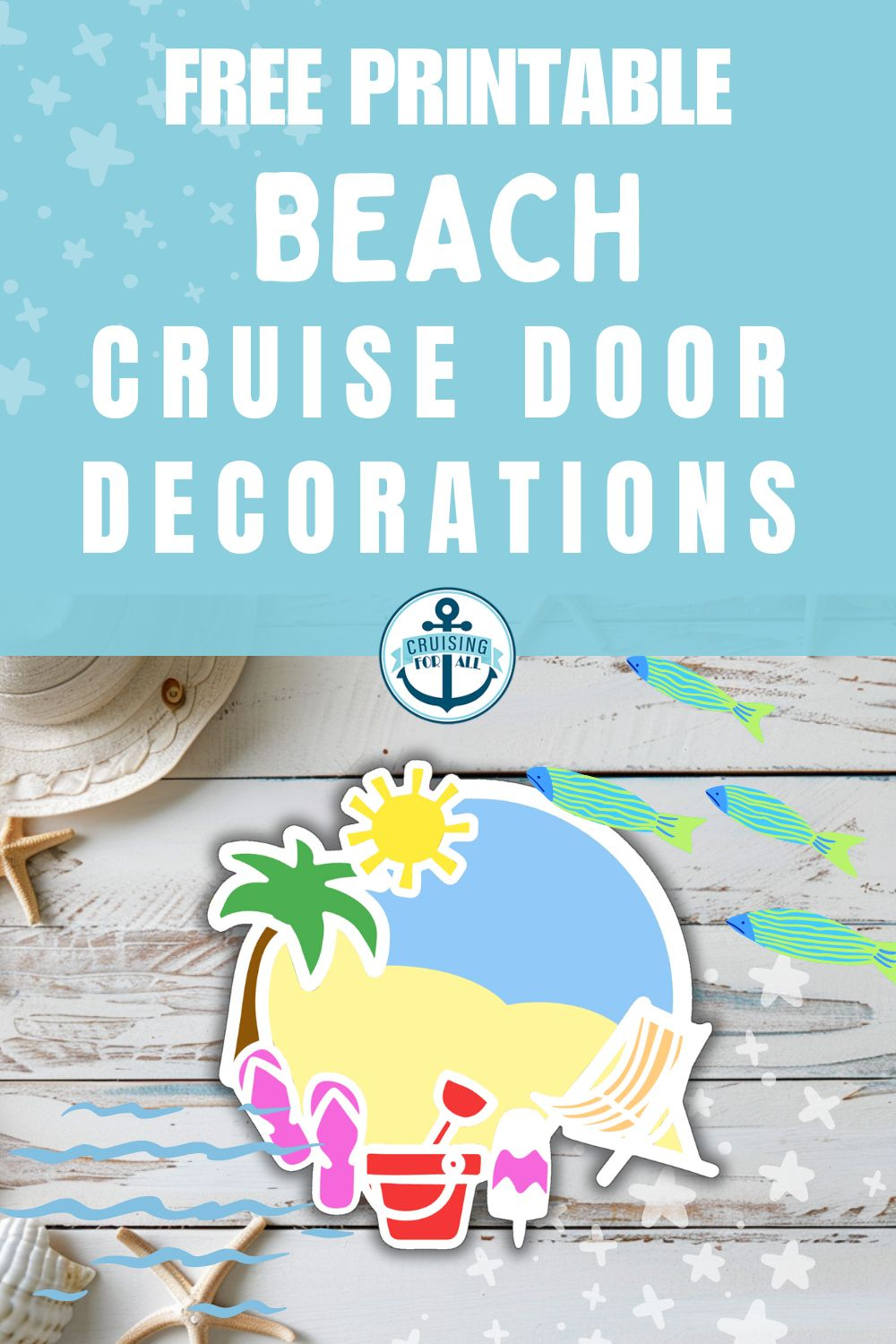 Free Printable Beach Cruise Door Decoration - Cruising With Kids for Free Printable Cruise Door Decorations
