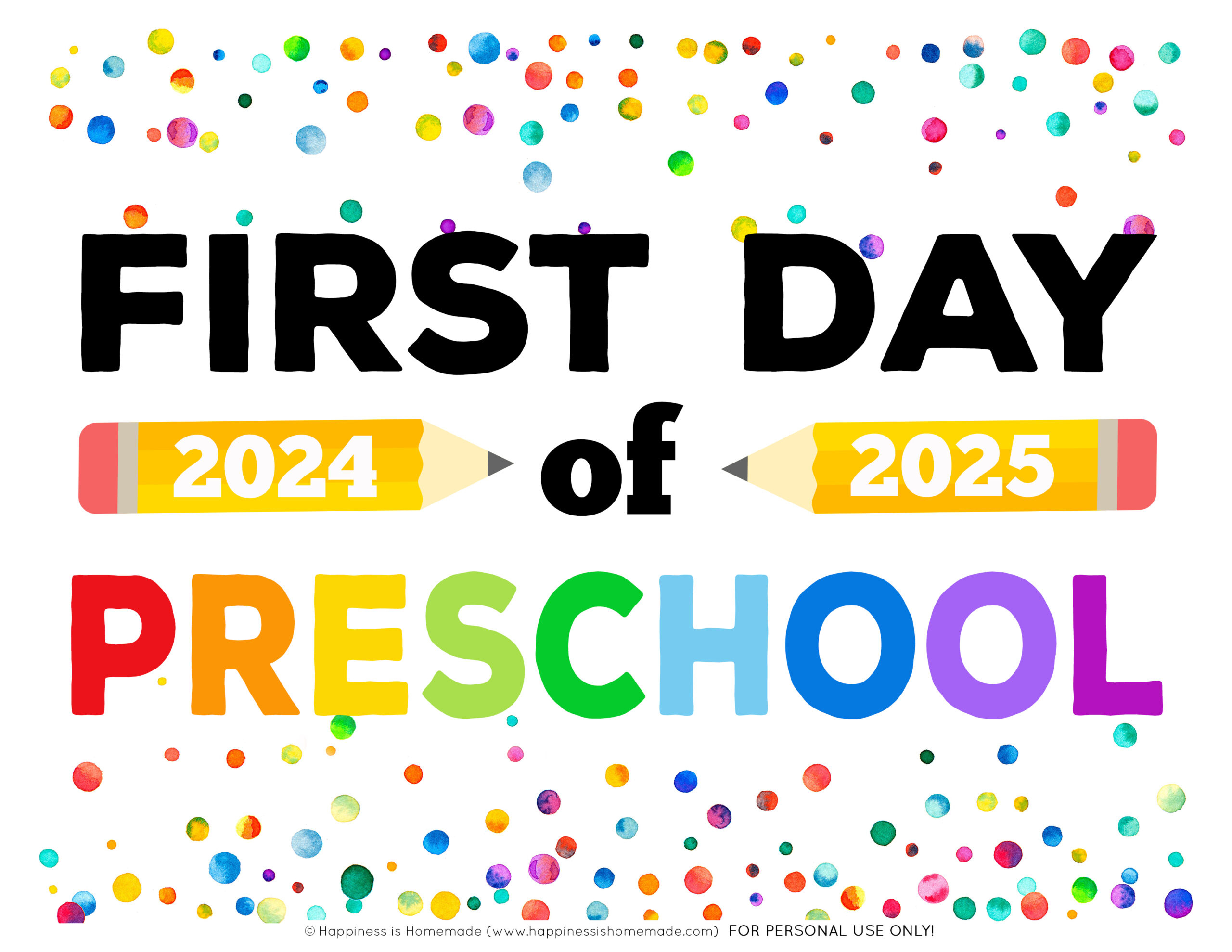 Free Printable First Day Of School Signs 2024-25 - Happiness Is pertaining to First Day of Pre K Printable