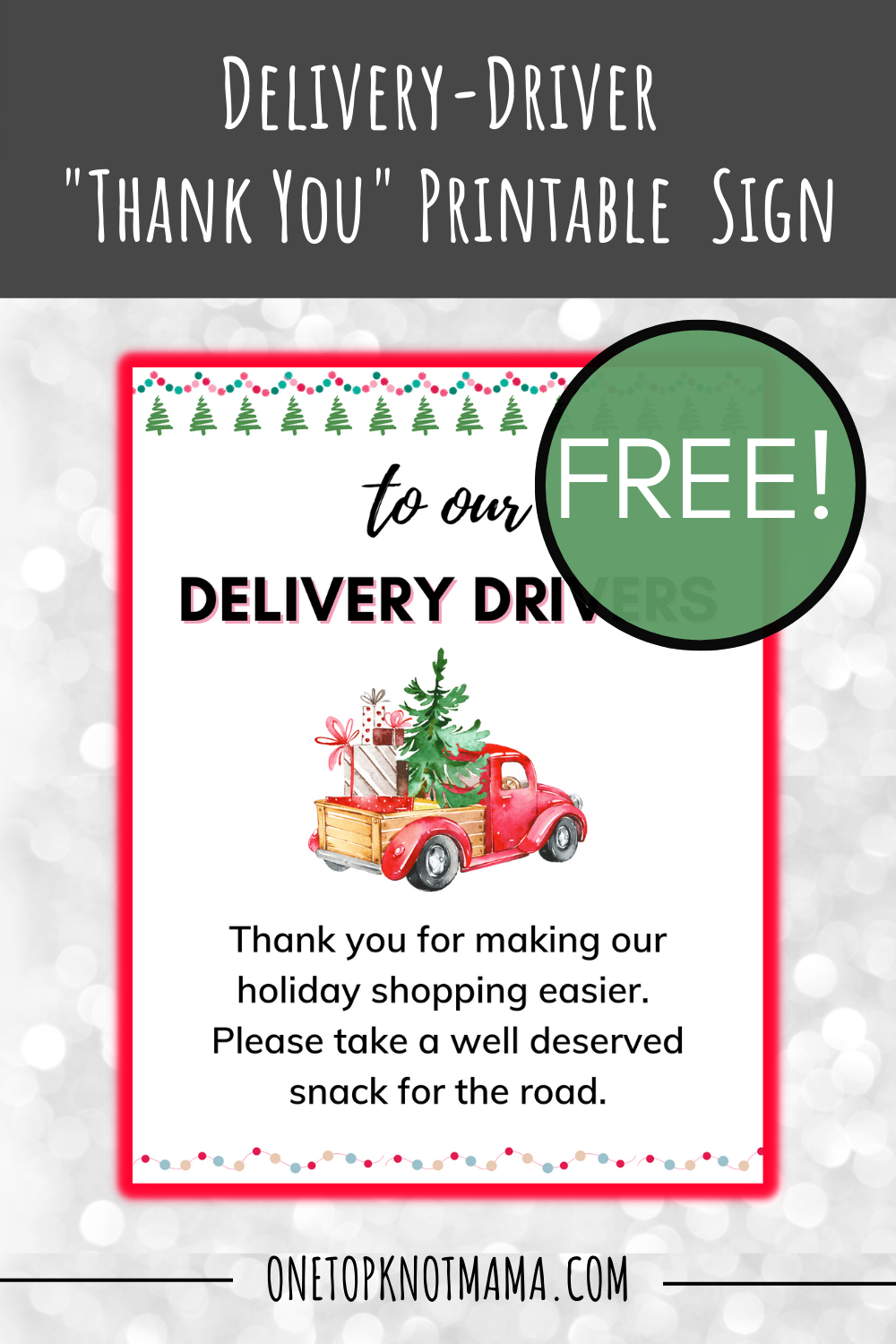 Free Printable To Thank Your Delivery Drivers This Christmas in Delivery Driver Thank You Sign Printable Free