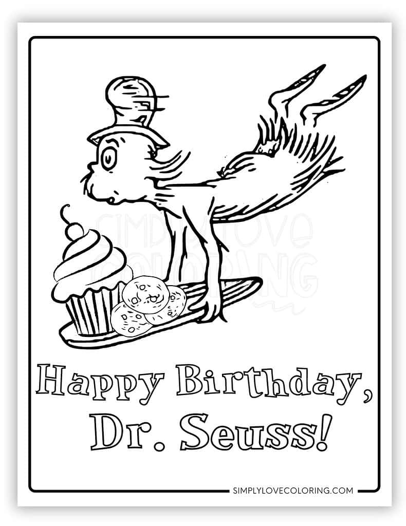 Happy Birthday Dr. Seuss Coloring Pages (Free Pdf Printables inside Dr Seuss Happy Birthday To You Printable