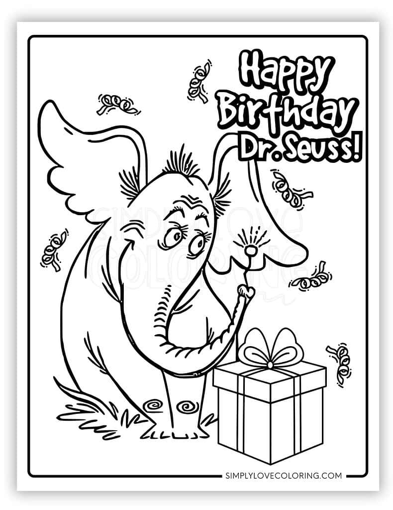 Happy Birthday Dr. Seuss Coloring Pages (Free Pdf Printables pertaining to Dr Seuss Happy Birthday to You Printable