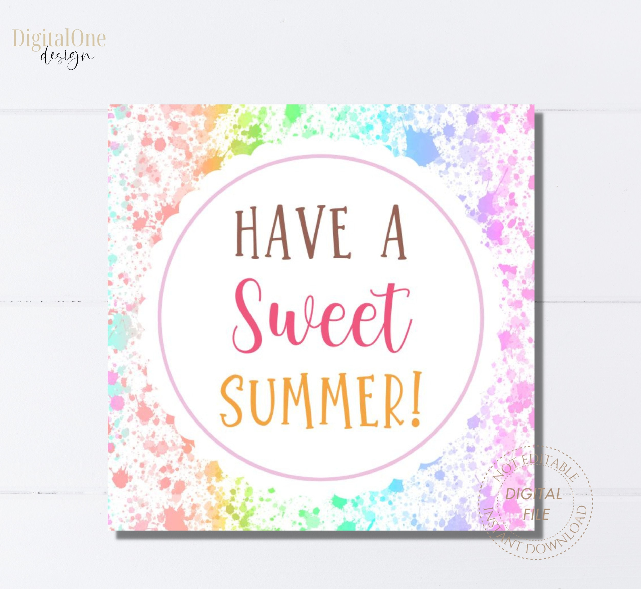Have A Sweet Summer Tag, Printable Gift Summer Favor Tag, Last Day with Have A Sweet Summer Free Printable Tag