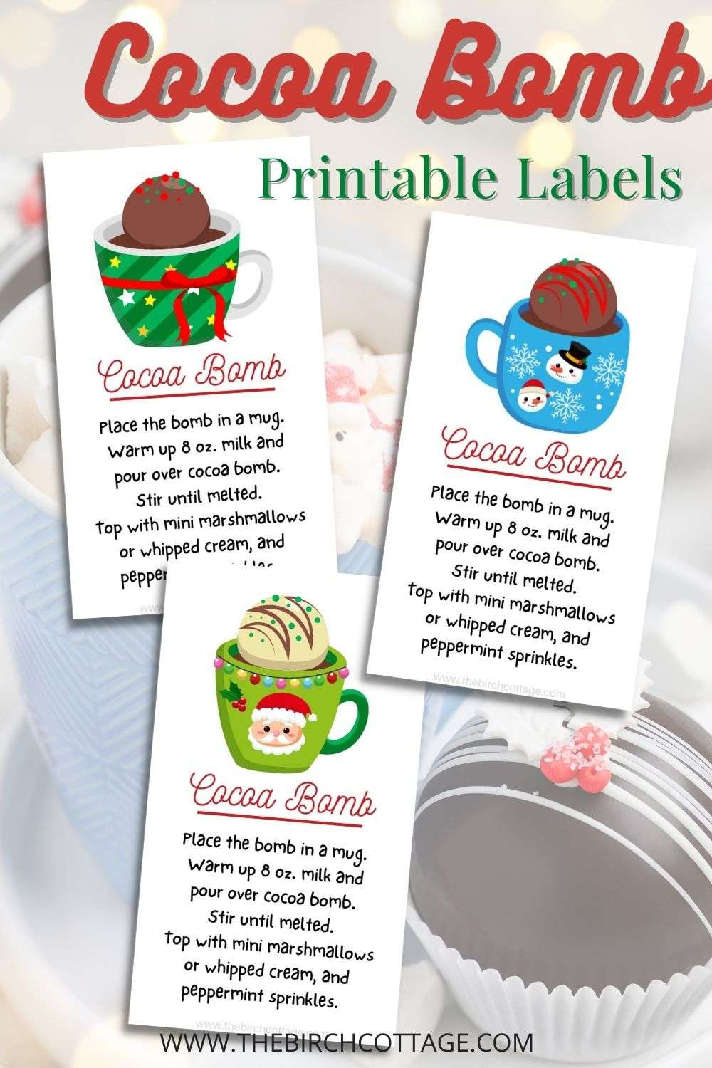Hot Cocoa Bomb Recipe And Printable Labels - The Birch Cottage pertaining to Hot Cocoa Bombs Instructions Free Printable