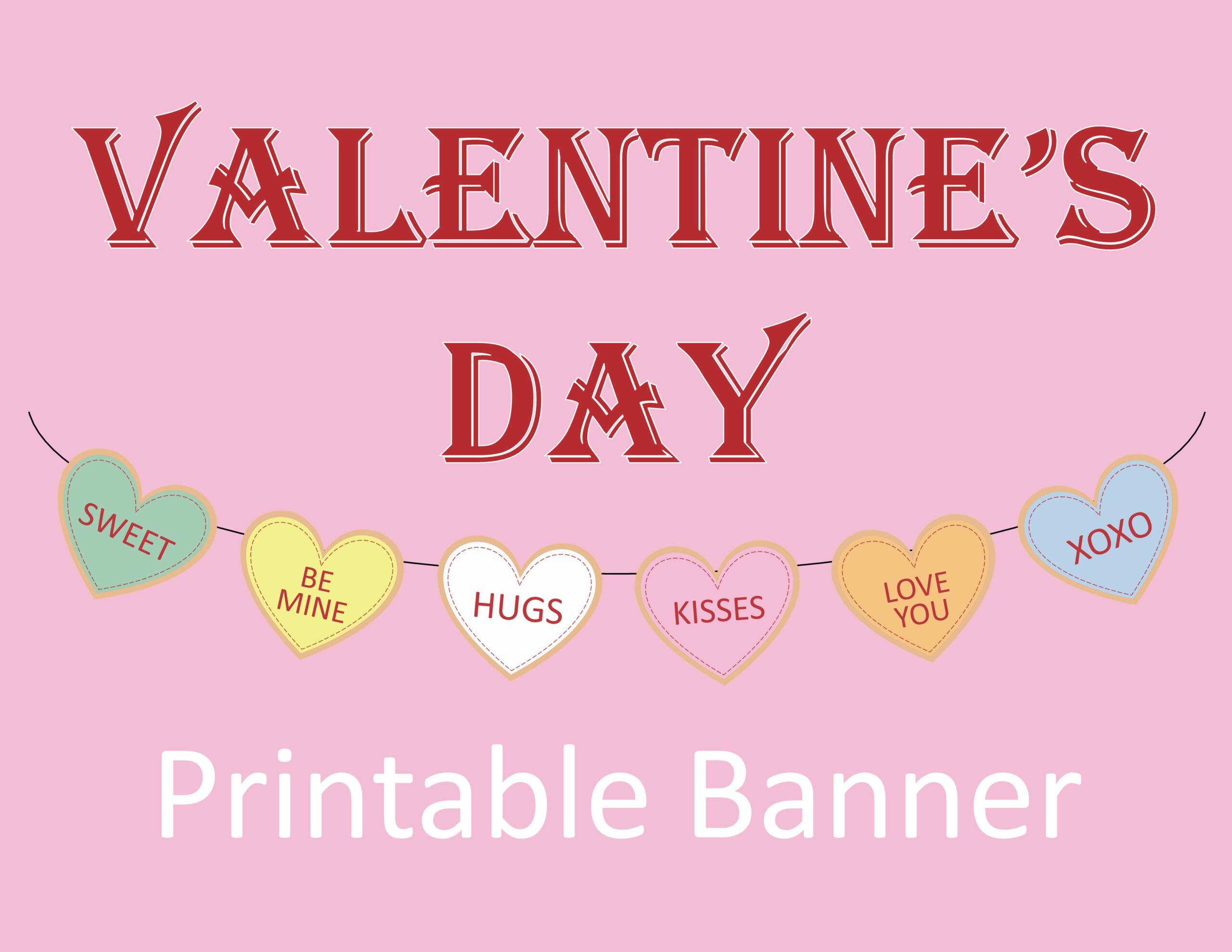 Life Worth The Living Blog throughout Free Printable Valentines Day Banner