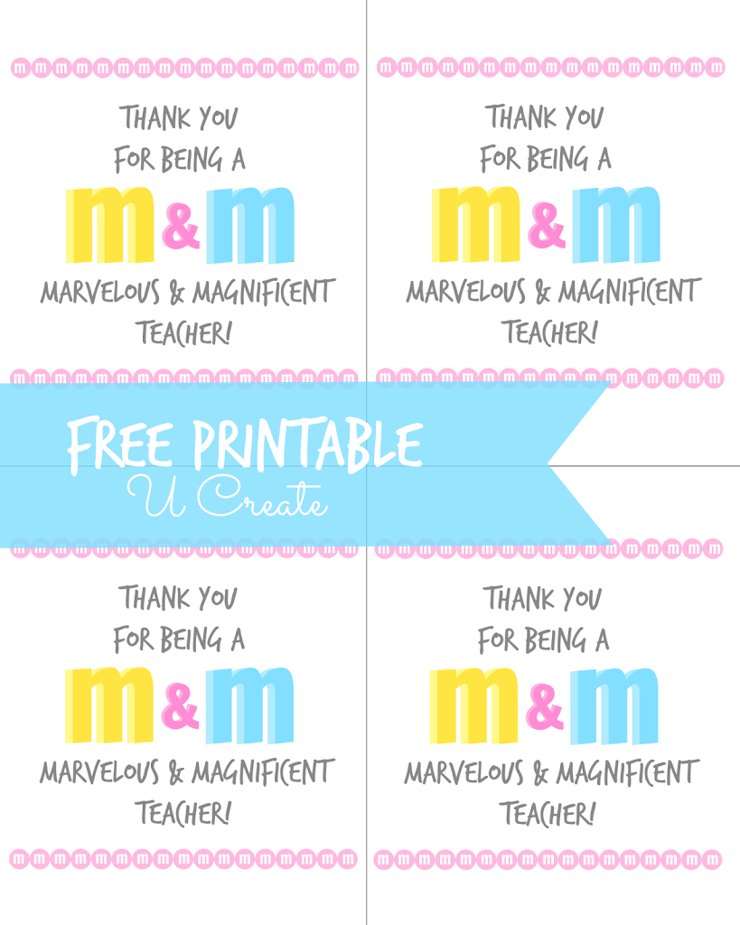 M &amp;amp; M Teacher Appreciation Printable - U Create throughout Printable M M Thank You Tag