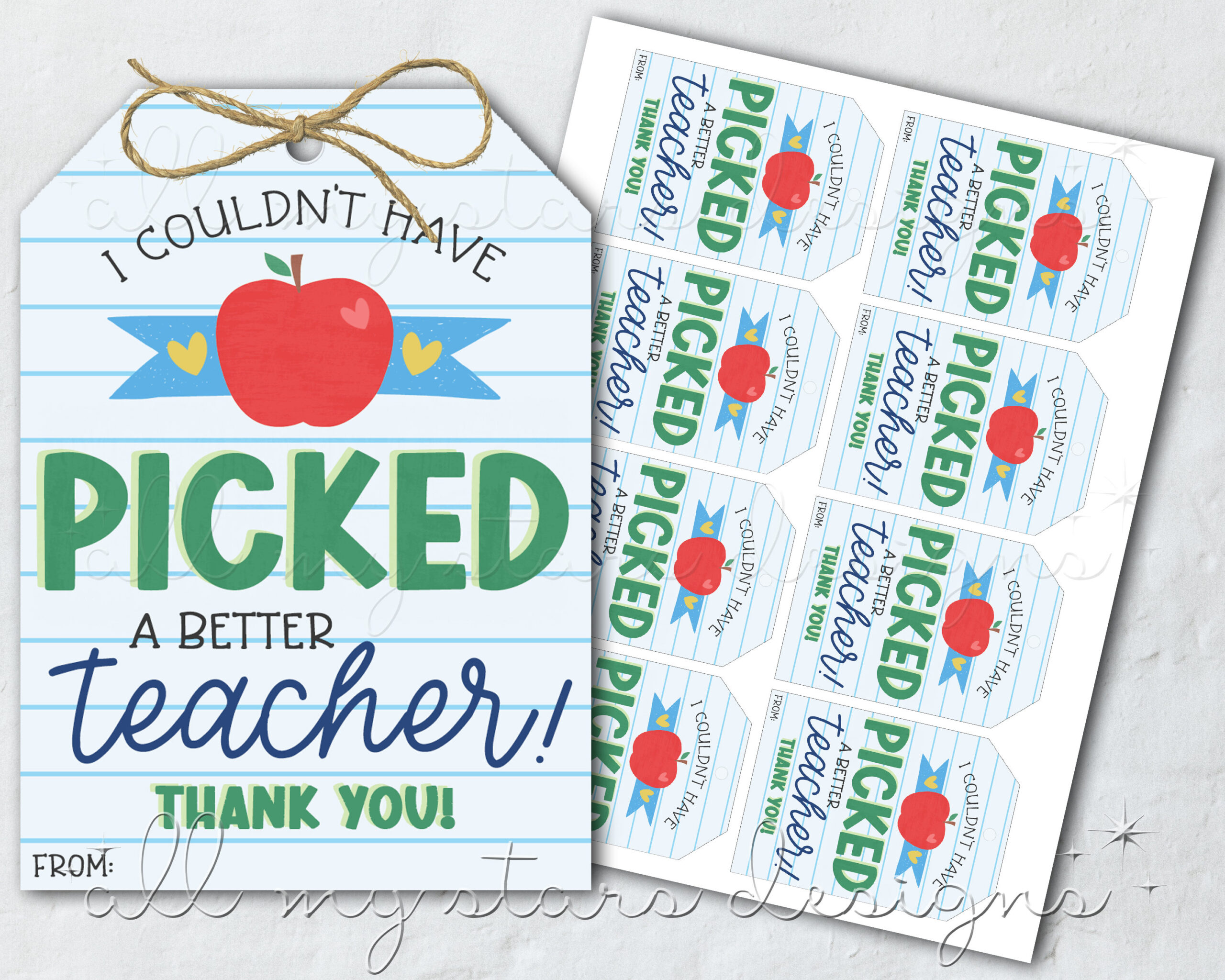 Printable I Couldn&amp;#039;T Have Picked A Better Teacher! Thank You! Tag with regard to I Couldn T Have Picked a Better Teacher Free Printable