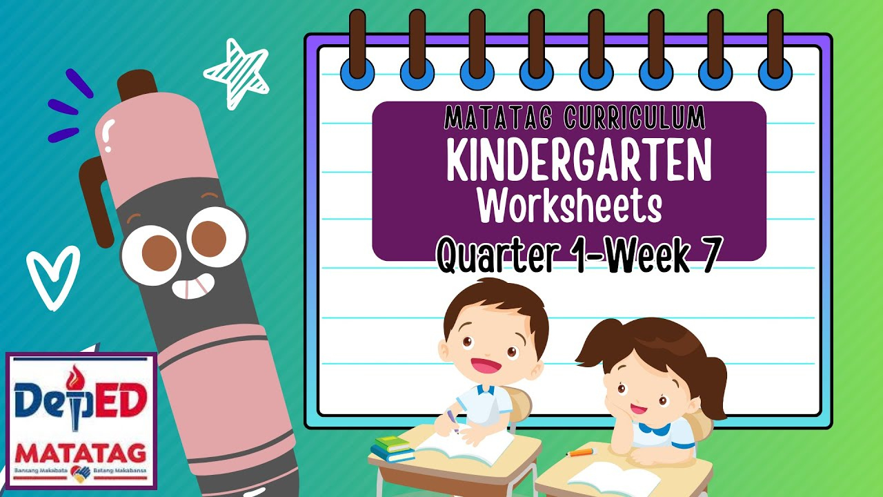 Quarter 1 Week 7 -Matatag Curriculum Kindergarten Worksheets (Filipino/English) pertaining to Free Printable Deped Kindergarten Worksheets