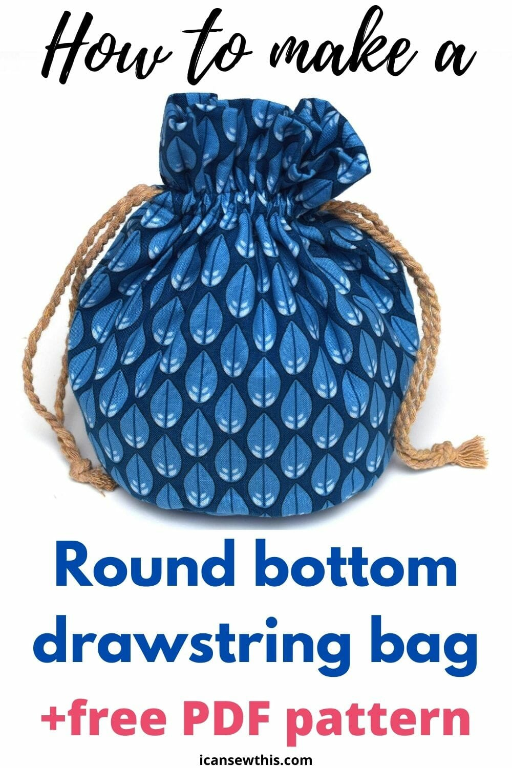 Sew A Practical And Pretty Round Bottom Drawstring Bag (Free throughout Printable Drawstring Bag Pattern Free