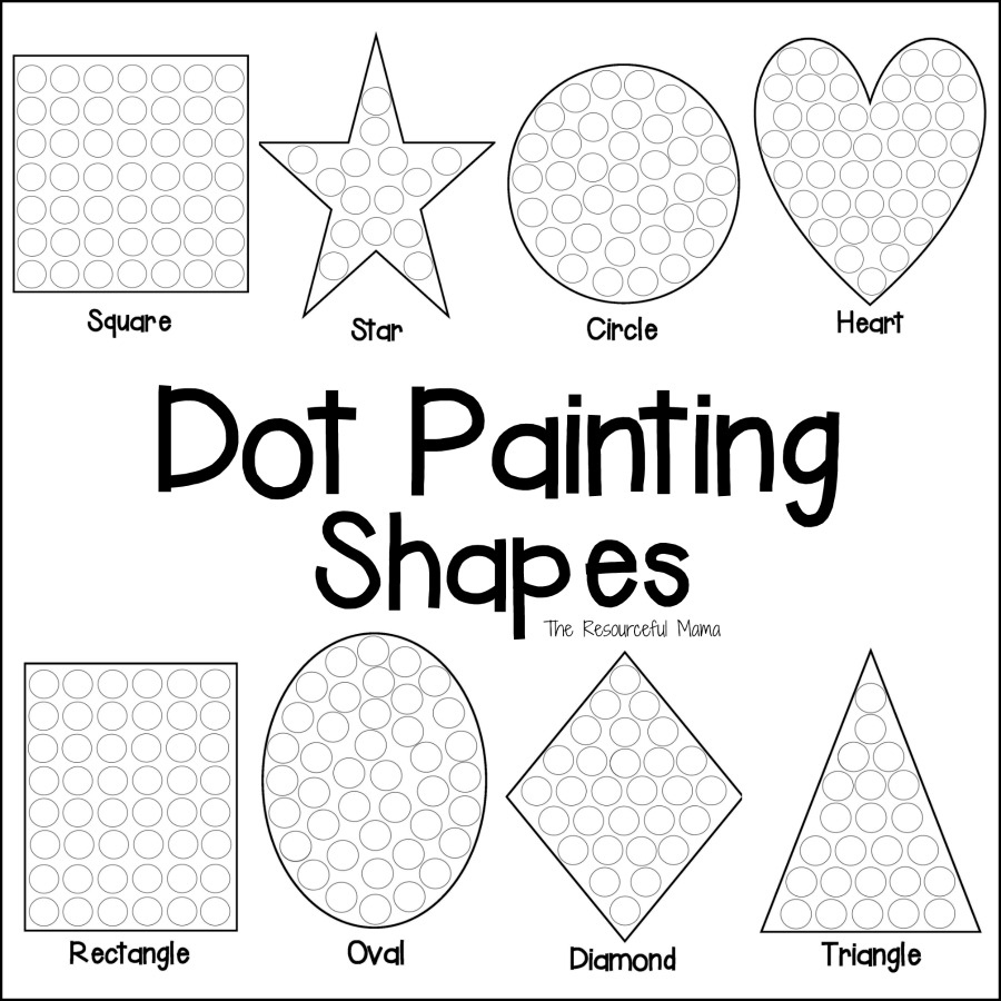 Shapes Dot Painting {Free Printable} - The Resourceful Mama with regard to Do Dot Art Free Printables