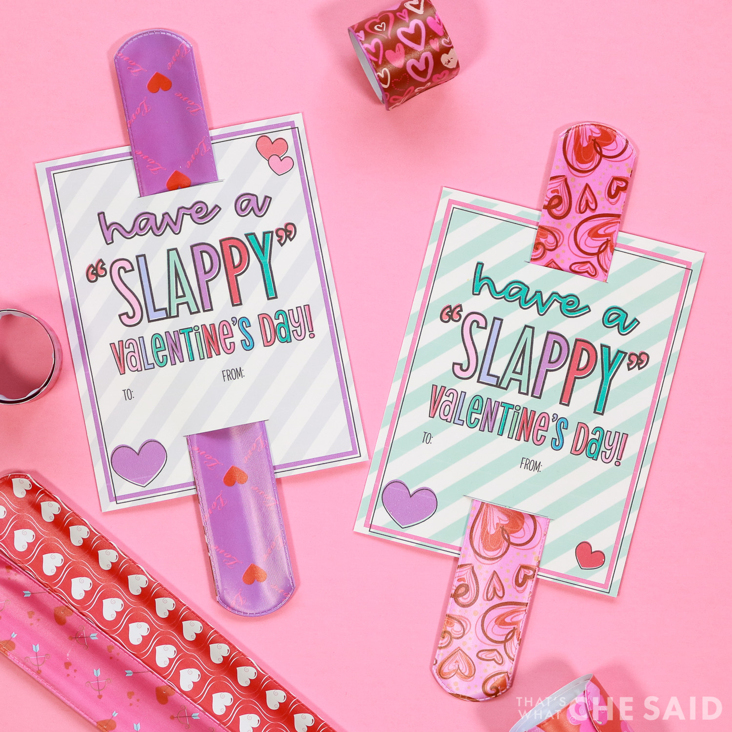 Slap Bracelet Valentine Printable – That&amp;#039;S What {Che} Said for Slappy Valentine&amp;amp;#039;s Day Free Printable