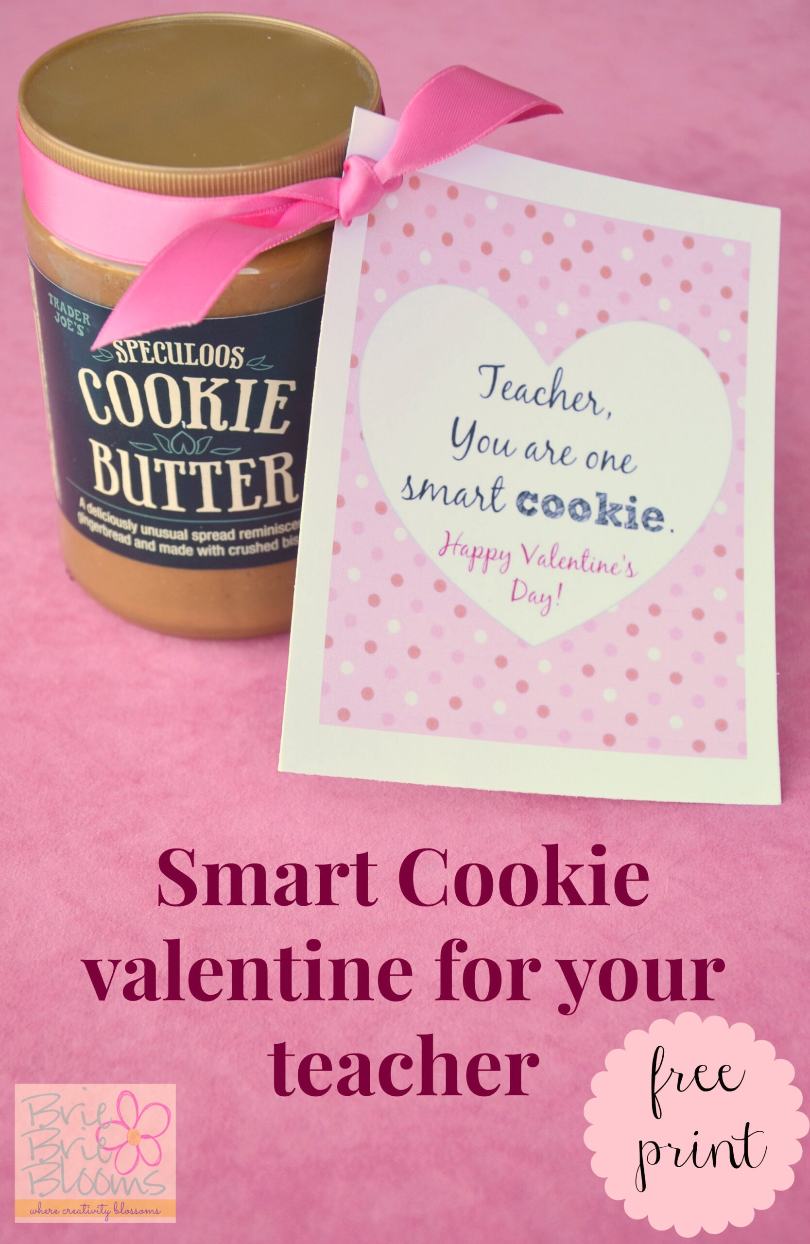 Smart Cookie Valentine For Your Teacher {Free Printable Card throughout Free Printable Smart Cookie Valentine