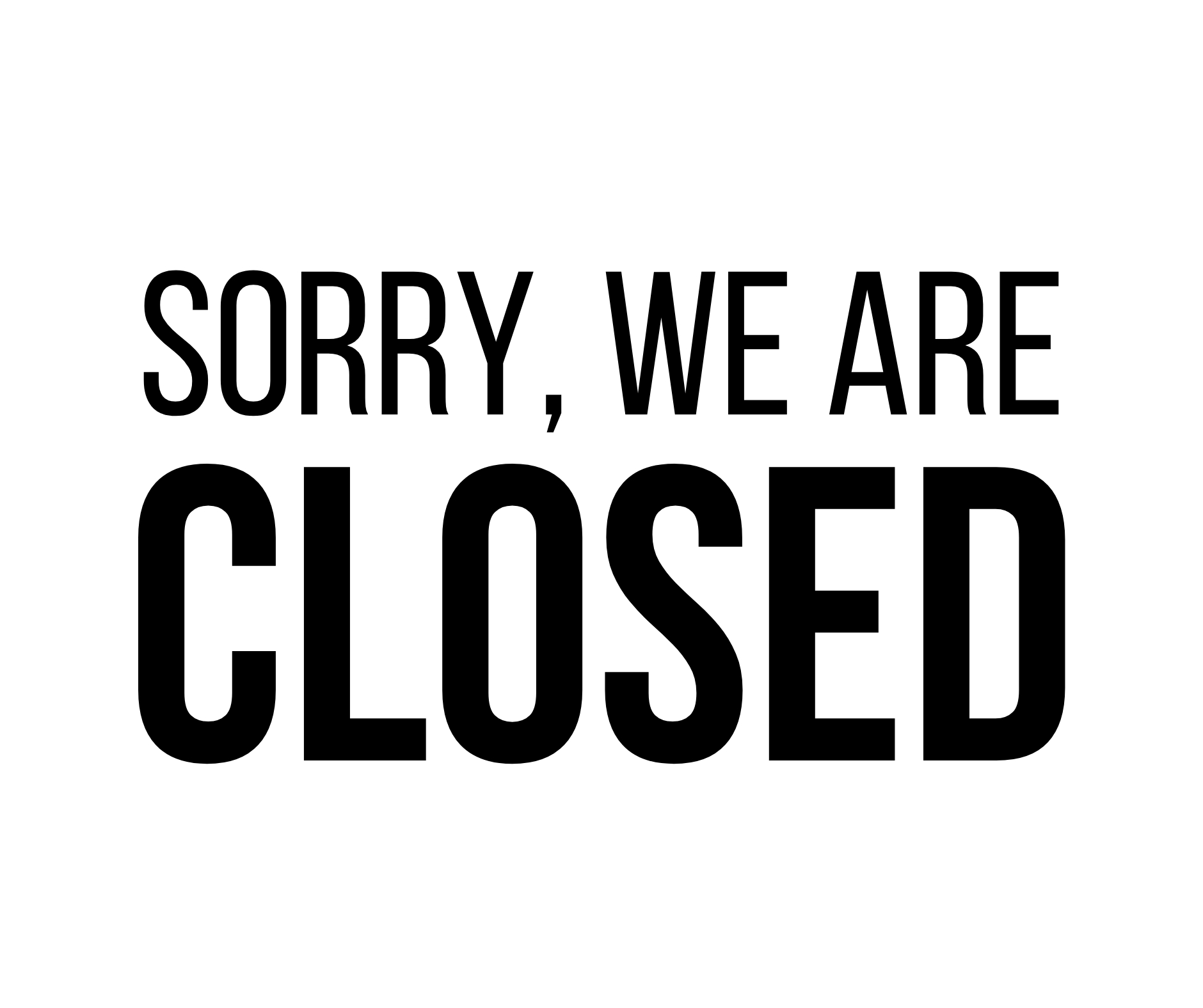 Sorry We Are Closed Sign: Printable Templates (Free Pdf Downloads) inside Sorry We&amp;amp;#039;re Closed Sign Printable