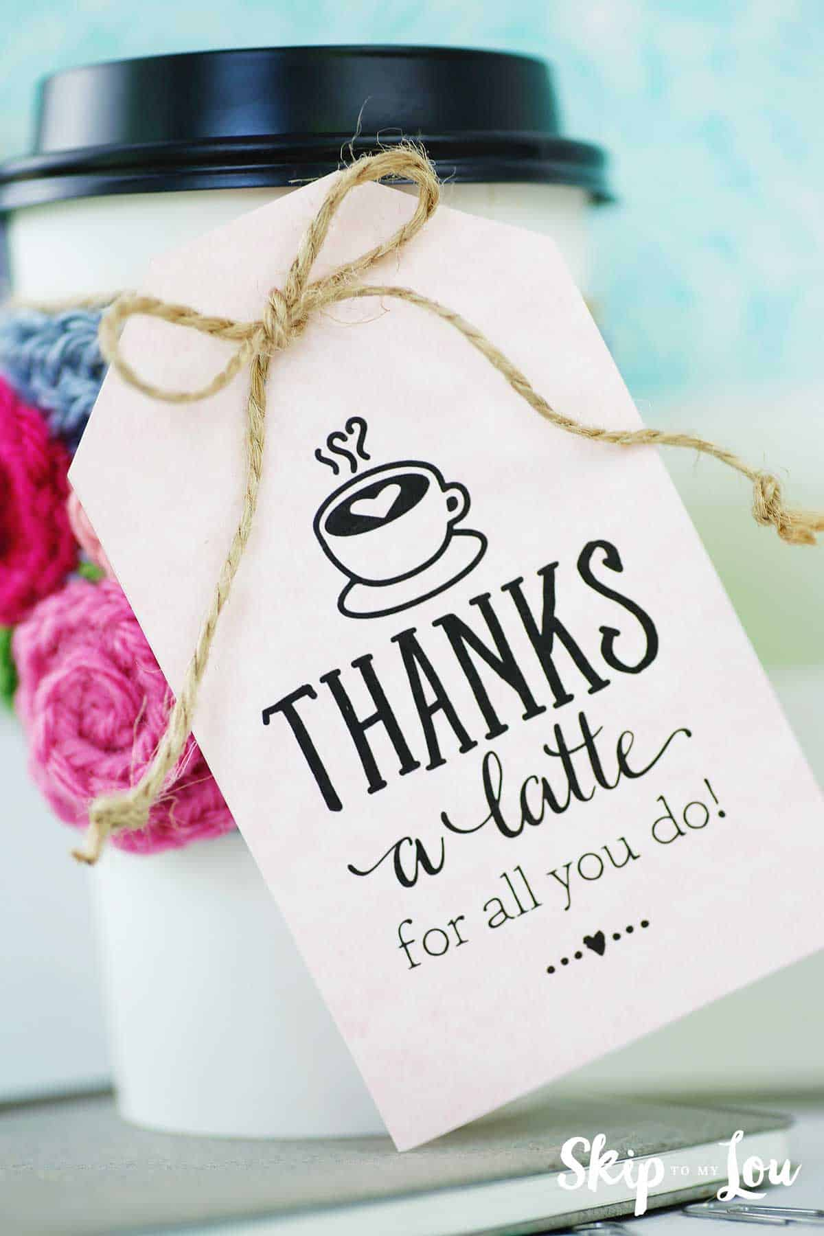 Thanks A Latte! Free Printable Gift Tags | Skip To My Lou inside Thanks a Latte Free Printable