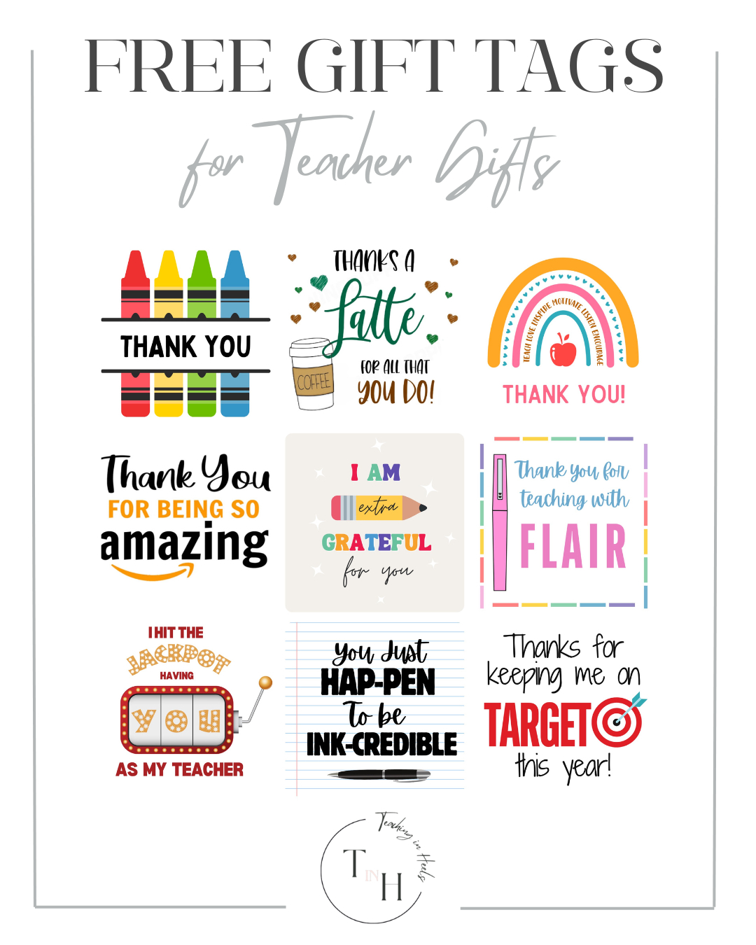 10 Thoughtful Teacher Appreciation Gifts + Free Printable Gift with Free Printable Teacher Gift Tags