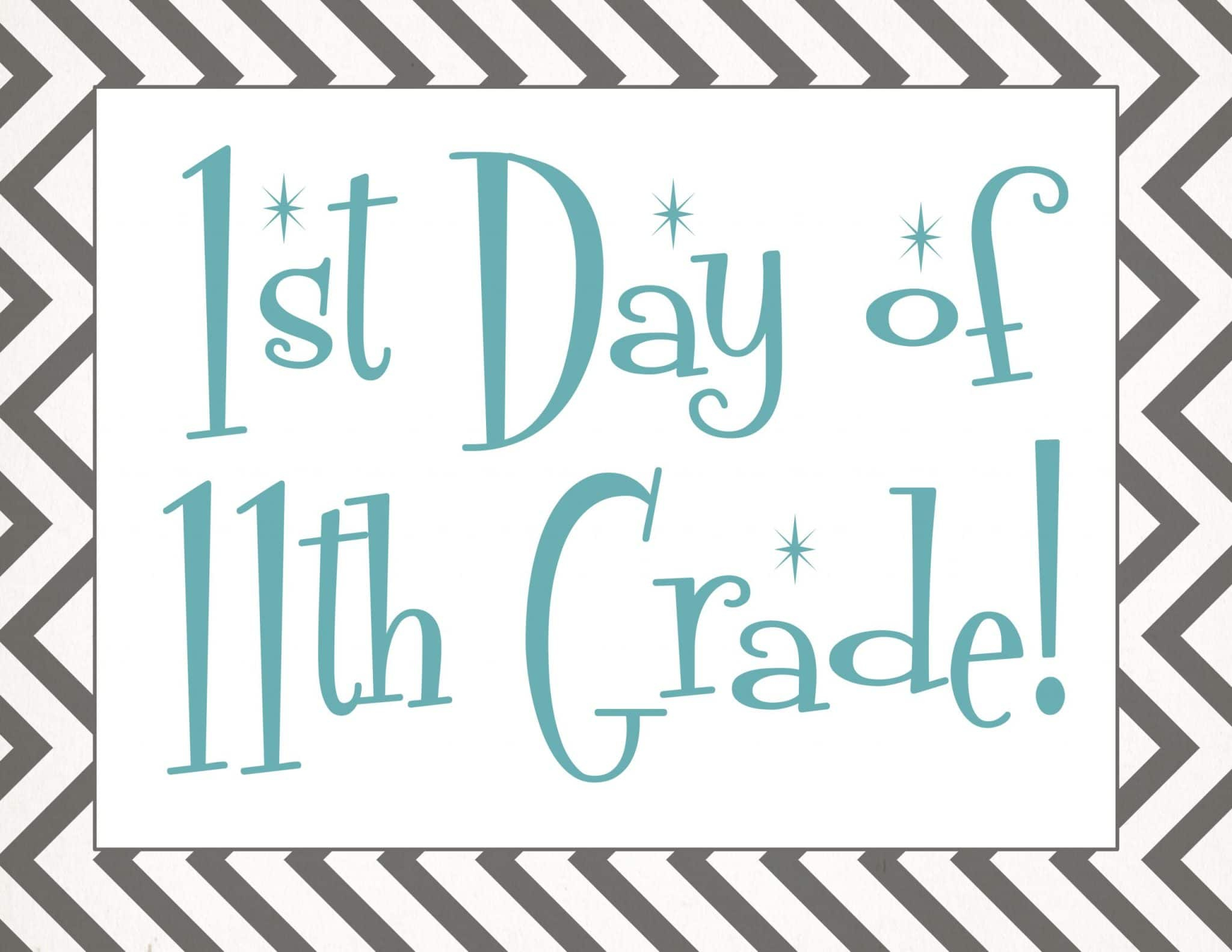 Back To School: Free First Day Of School Printables for First Day of 11th Grade Sign Free Printable