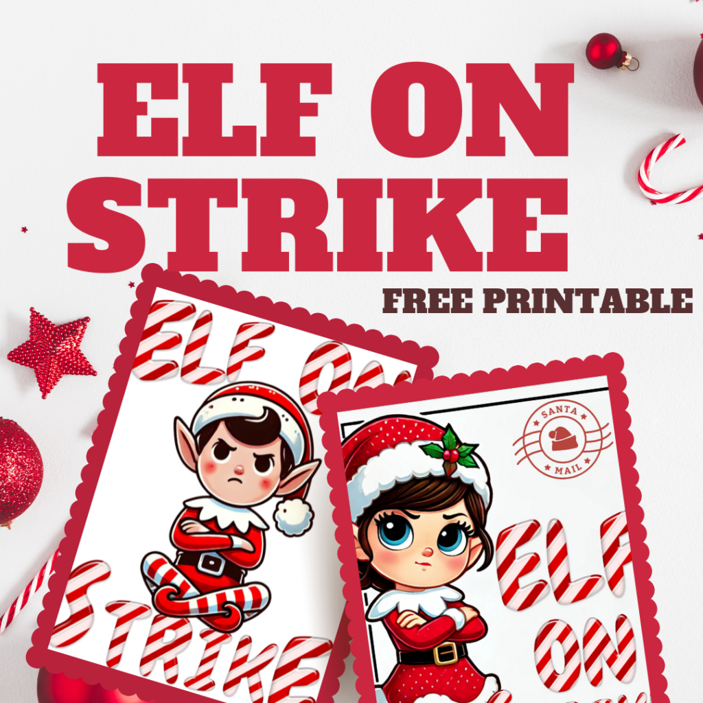 Bad Behavior Elf On Strike Printable - A Sparkle Of Genius throughout Elf On Strike Printable Free