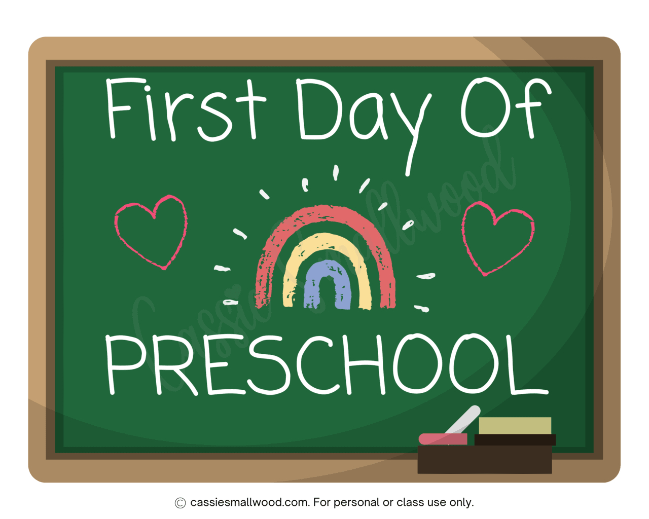 Cute Free Printable First Day Of Preschool Signs - Cassie Smallwood with Printable First Day of Preschool