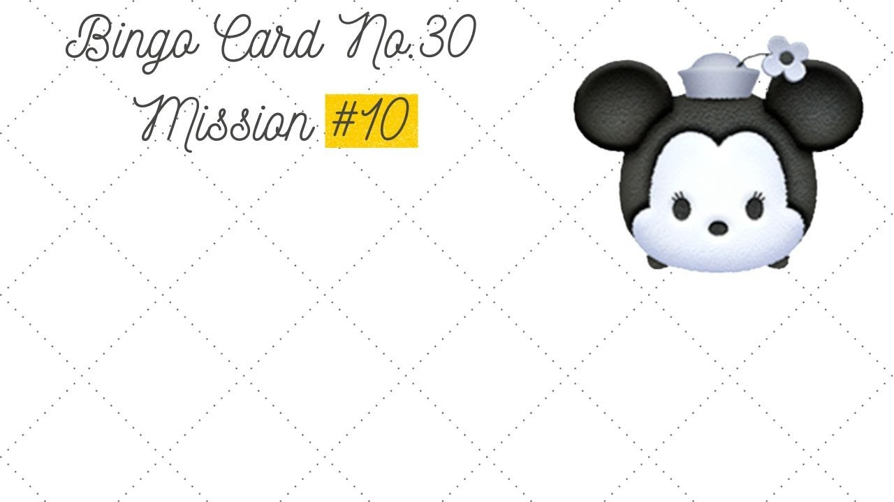 Disney Tsum Tsum - Bingo Card No.30 Mission #10 - Steamboat Minnie in Tsum Tsum Bingo Card 10