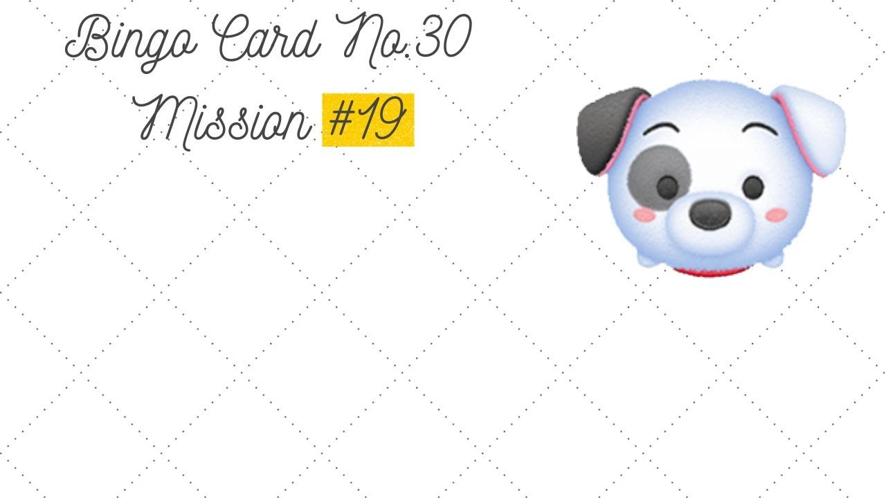 Disney Tsum Tsum - Bingo Card No.30 Mission #19 - Patch intended for Tsum Tsum Bingo Card 30