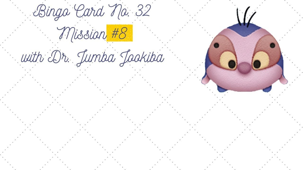 Disney Tsum Tsum - Bingo Card No.32 Mission #8 - Dr. Jumba Jookiba throughout Tsum Tsum Bingo Card 8