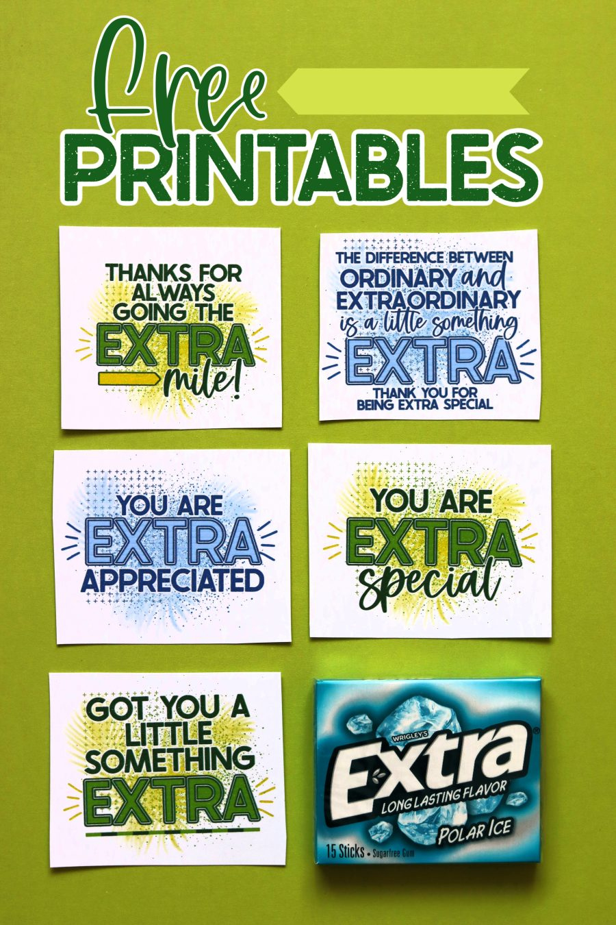 Extra Gum Gift Tag- Free Printables! - A Girl And A Glue Gun intended for Extra Gum Teacher Appreciation Printable Free