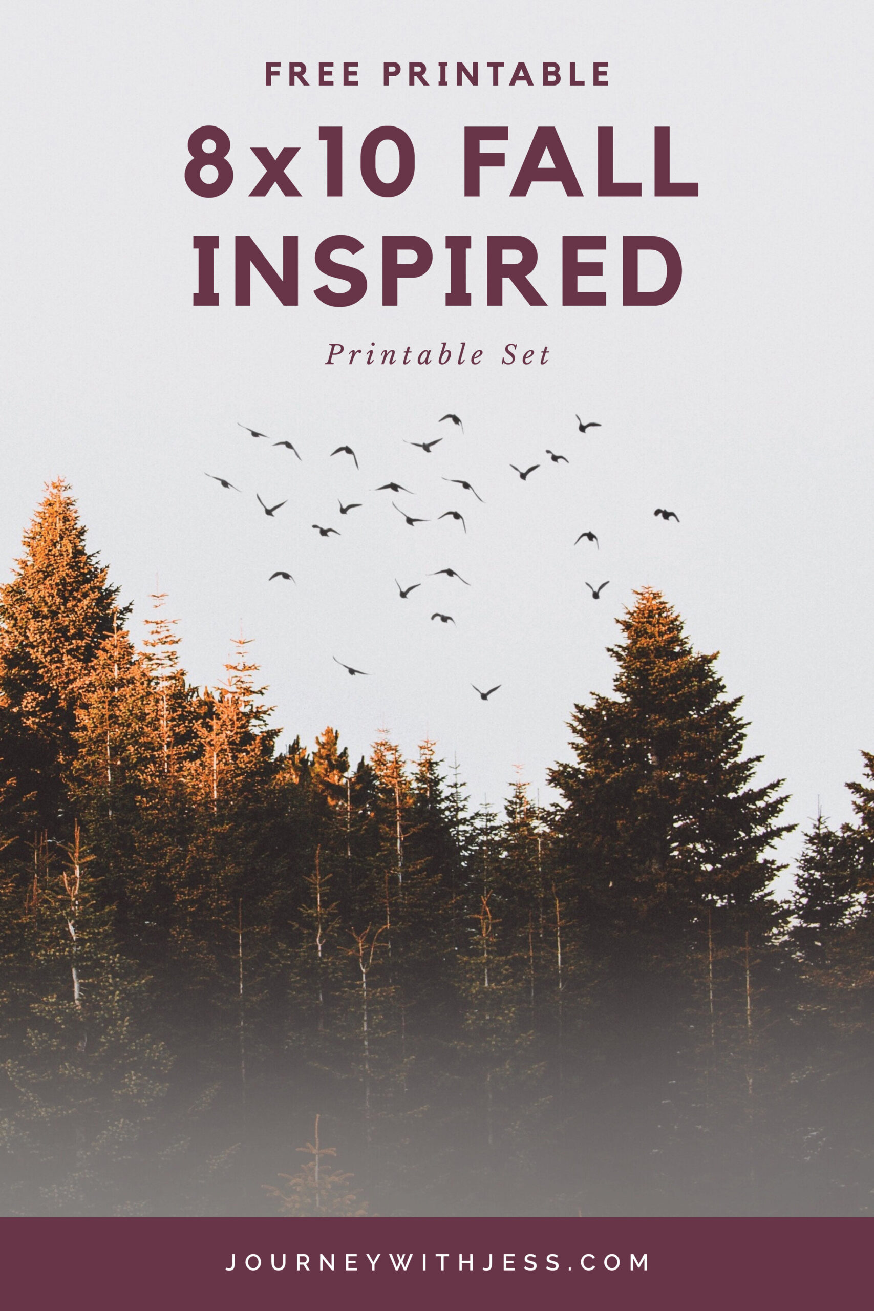 Free 8×10 Fall Printable Set — Journey With Jess | Inspiration For regarding Free Fall Printables 8X10