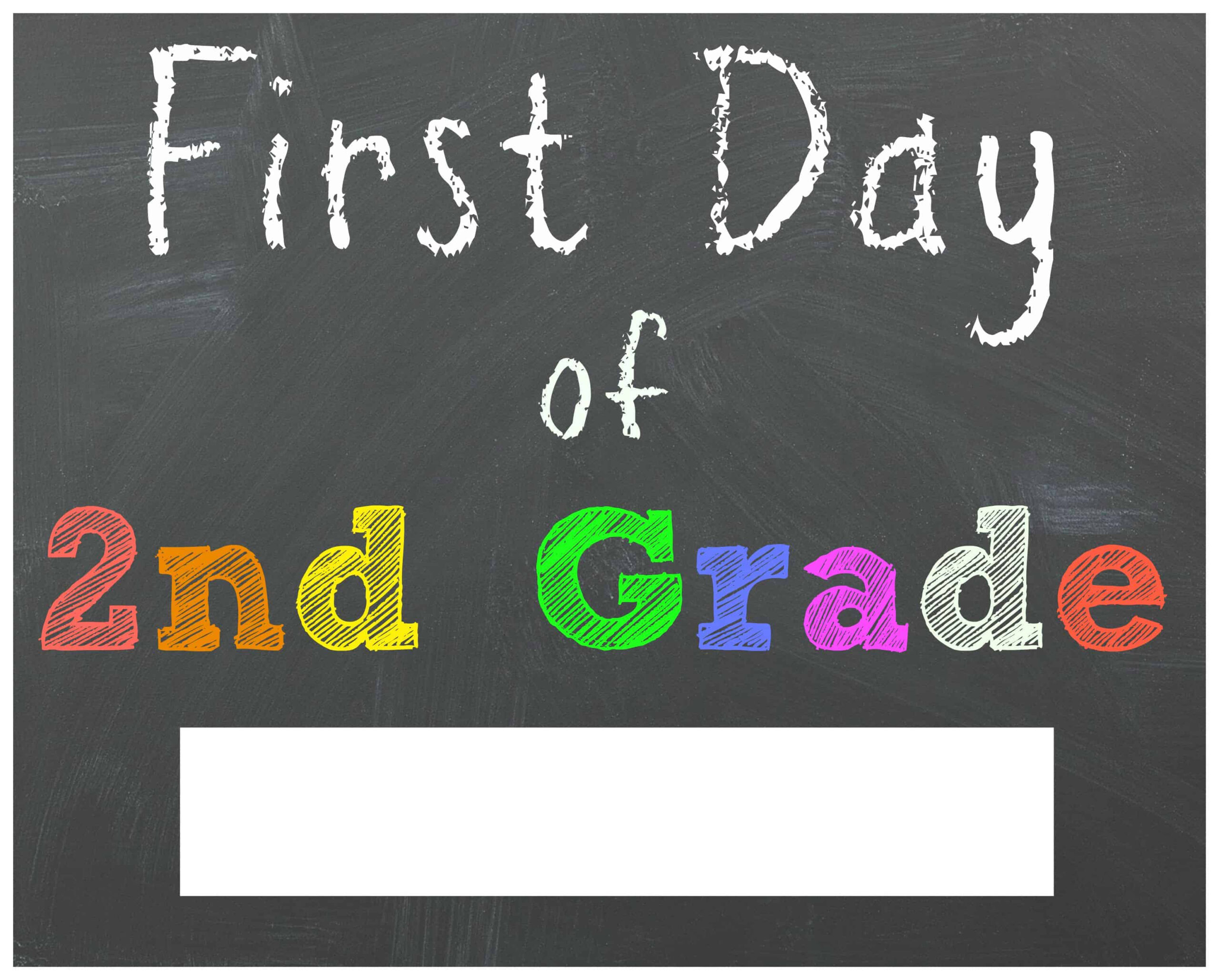 Free Back To School Printable Chalkboard Signs For First Day Of within First Day of Second Grade Free Printable