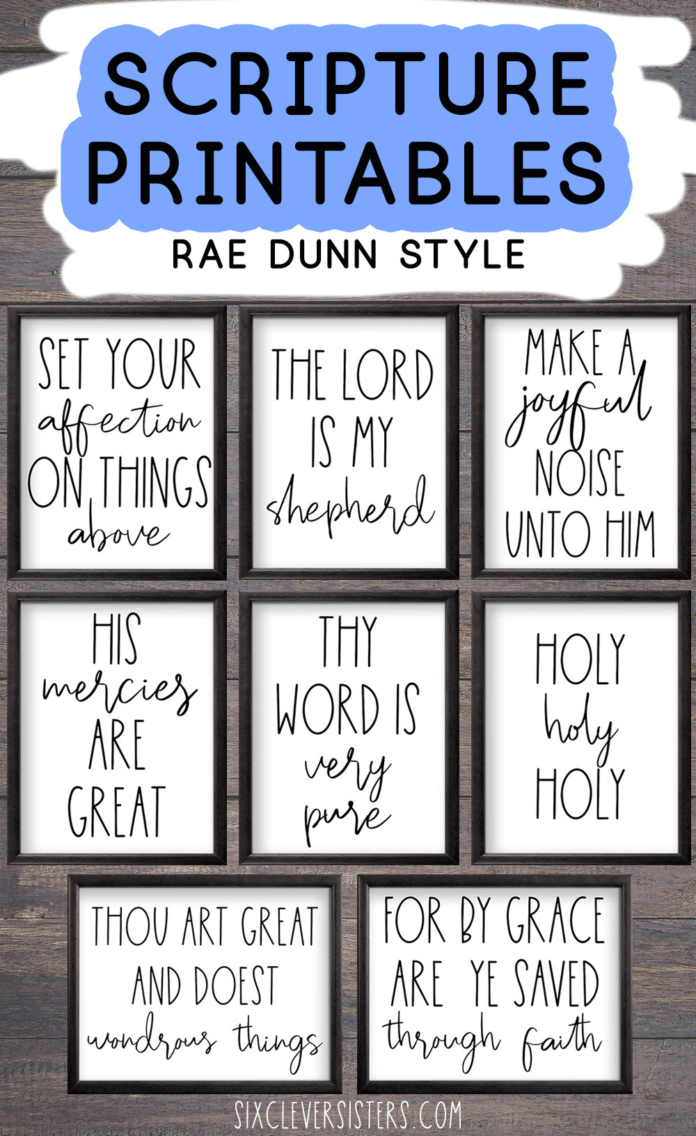 Free Bible Verse Printables {Rae Dunn Style} – Six Clever Sisters in Free 8X10 Scripture Printables