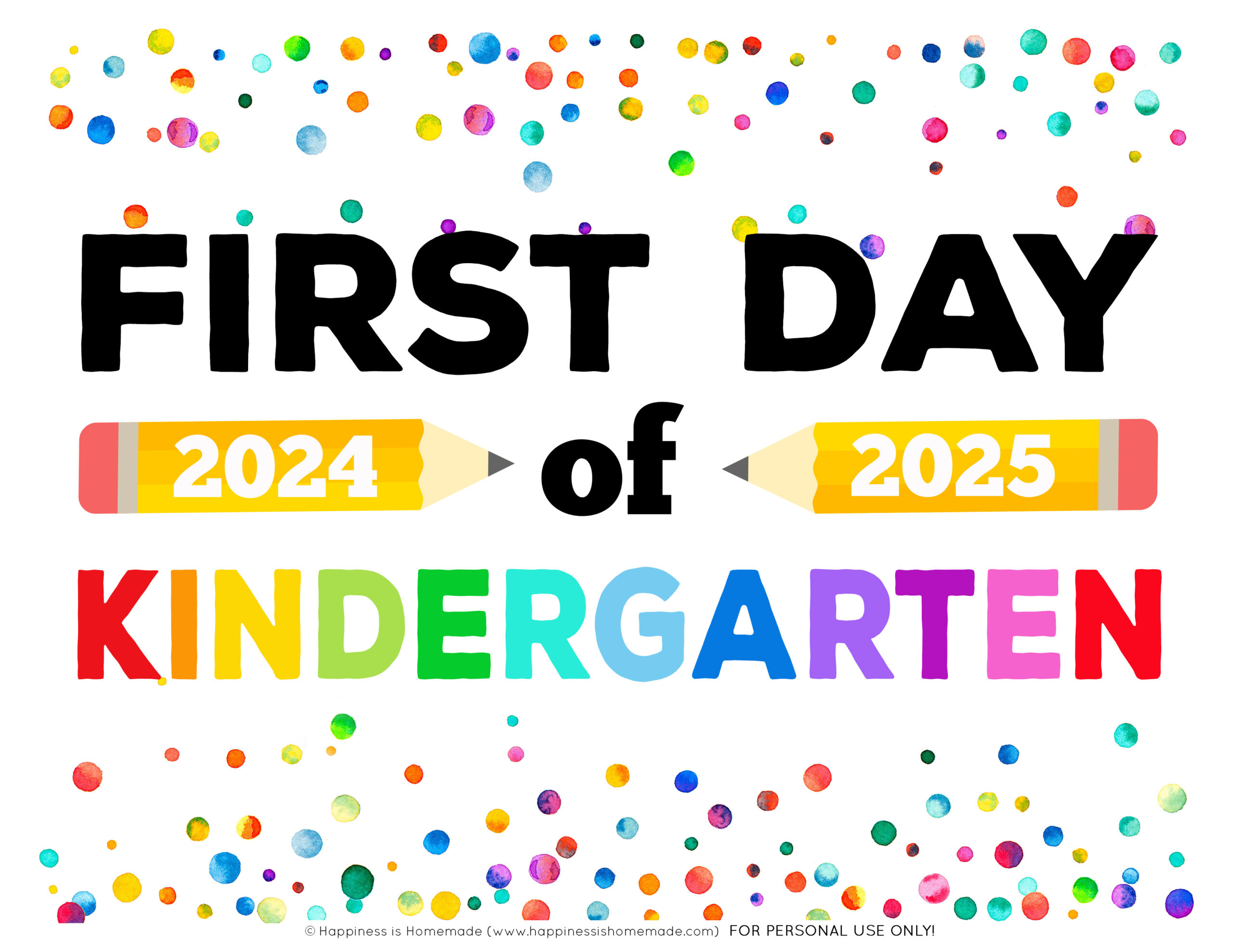 Free Printable First Day Of School Signs 2024-25 - Happiness Is with Printable First Day Of Kindergarten Signs