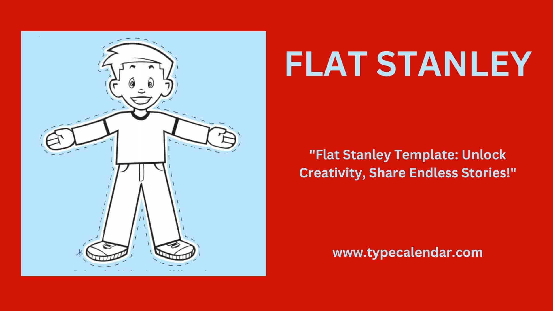 Free Printable Flat Stanley Templates [Pdf] Letter Girl, Boy in Free Printable Flat Stanley Template